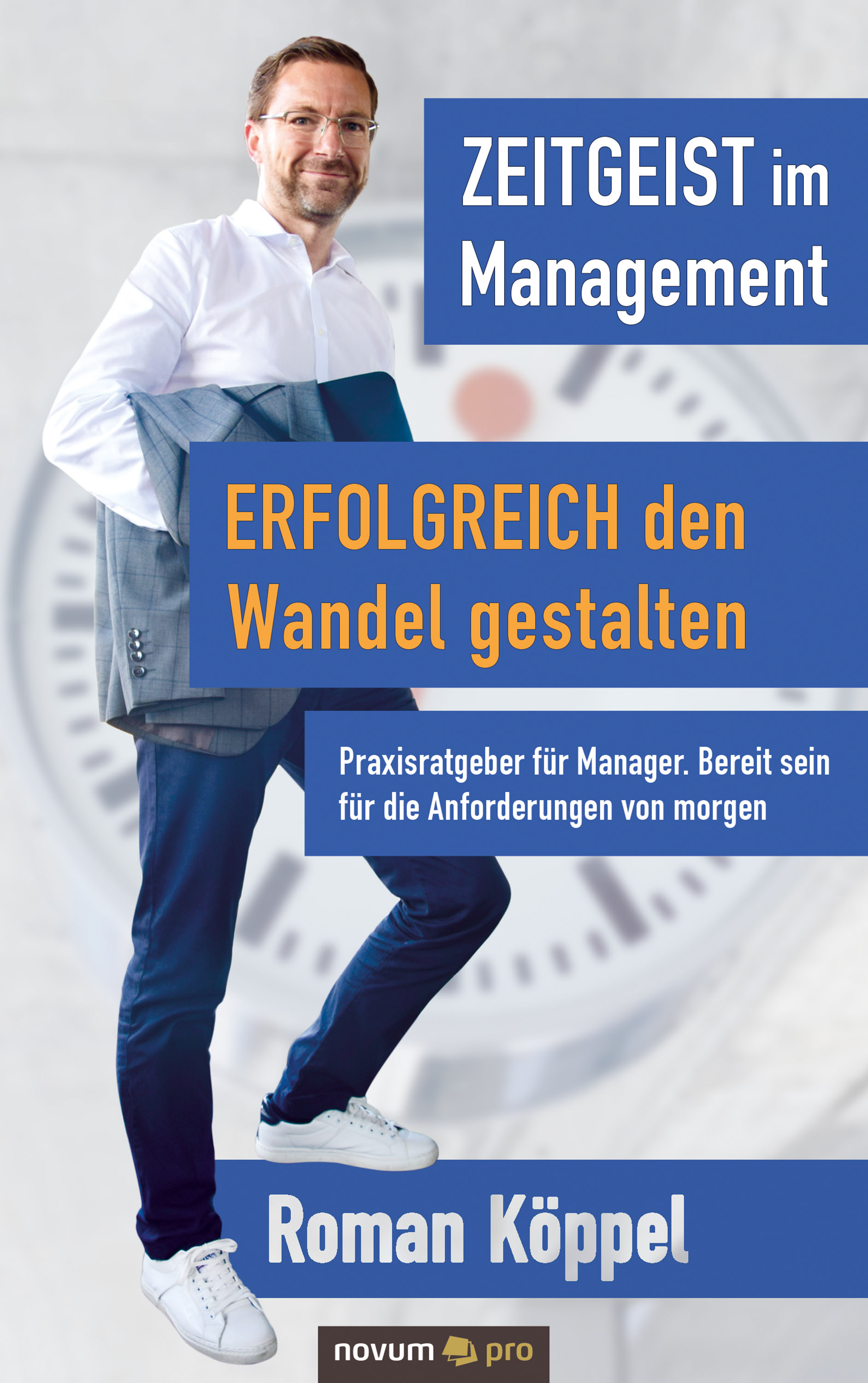 Обложка книги «Zeitgeist im Management – Erfolgreich den Wandel gestalten»