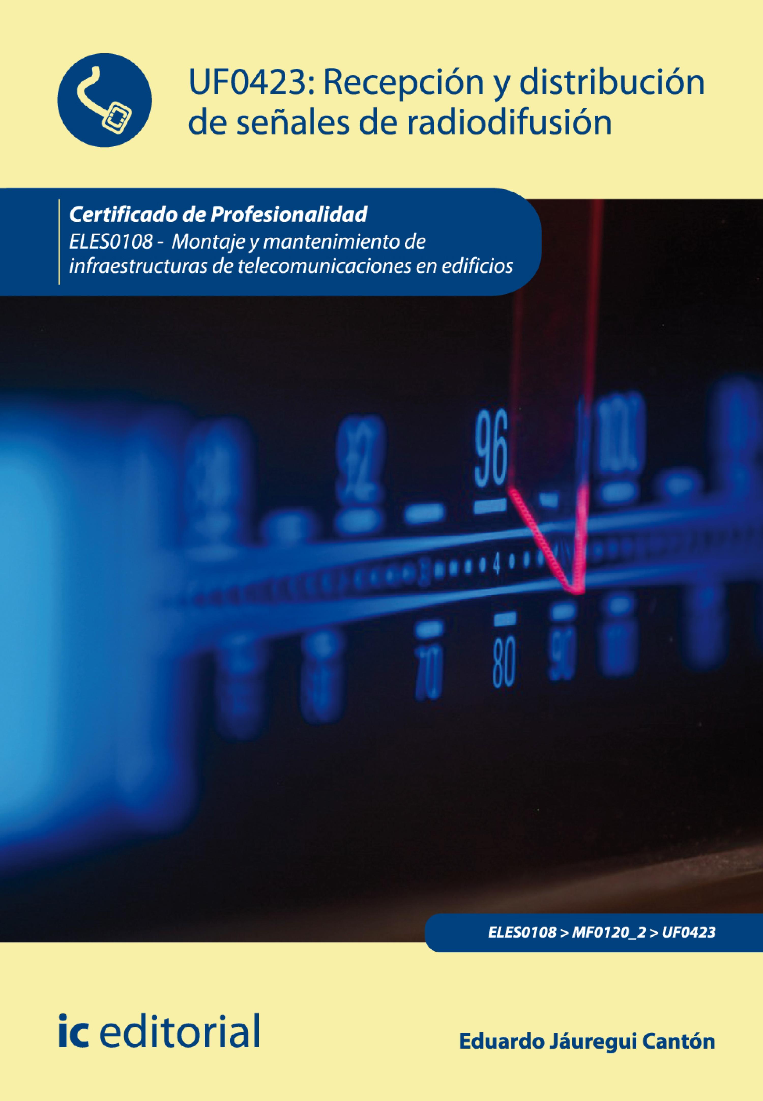 Обложка книги «Recepción y distribución de señales de radiodifusión. ELES0108»