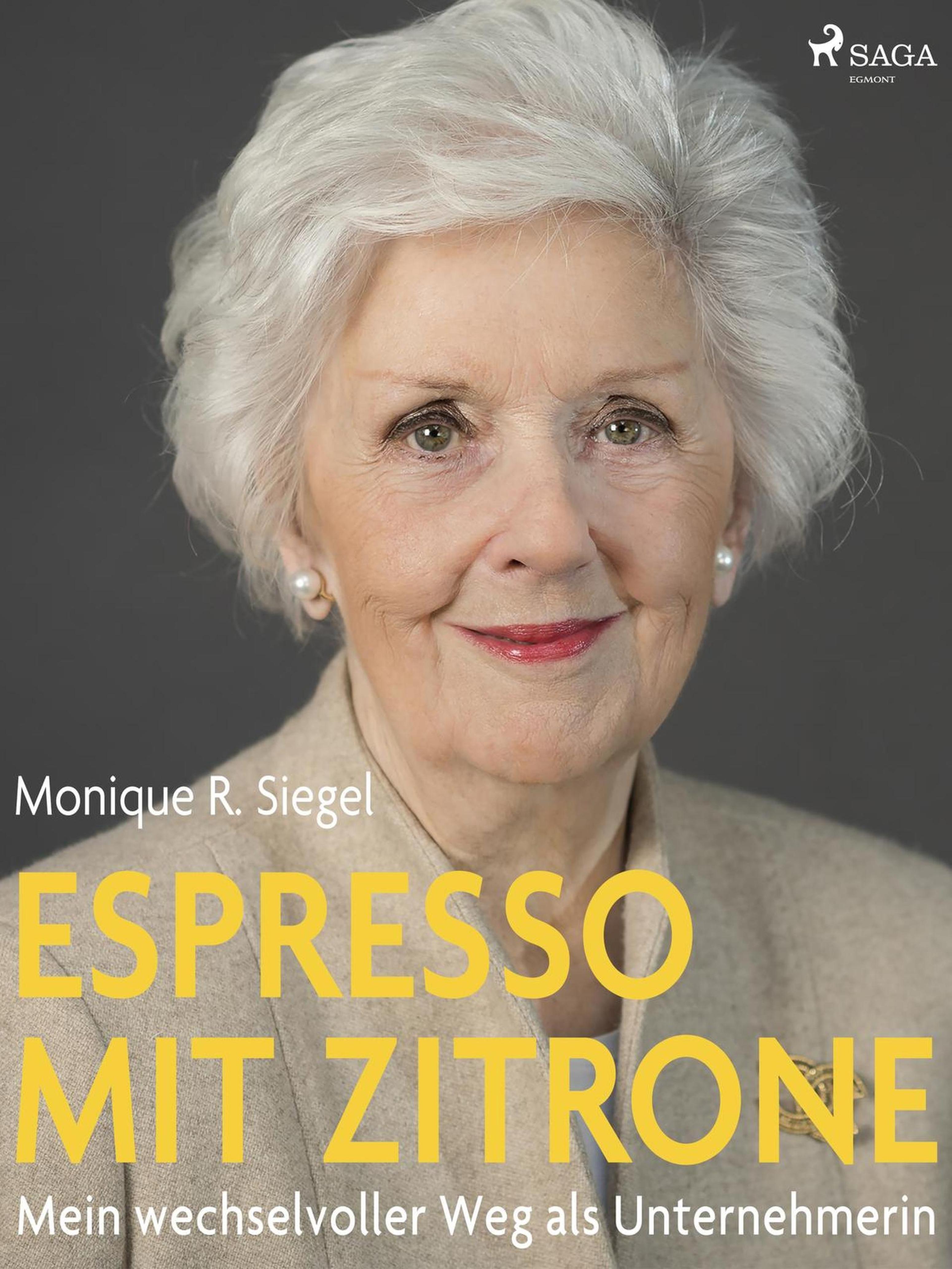 Обложка книги «Espresso mit Zitrone - Mein wechselvoller Weg als Unternehmerin»