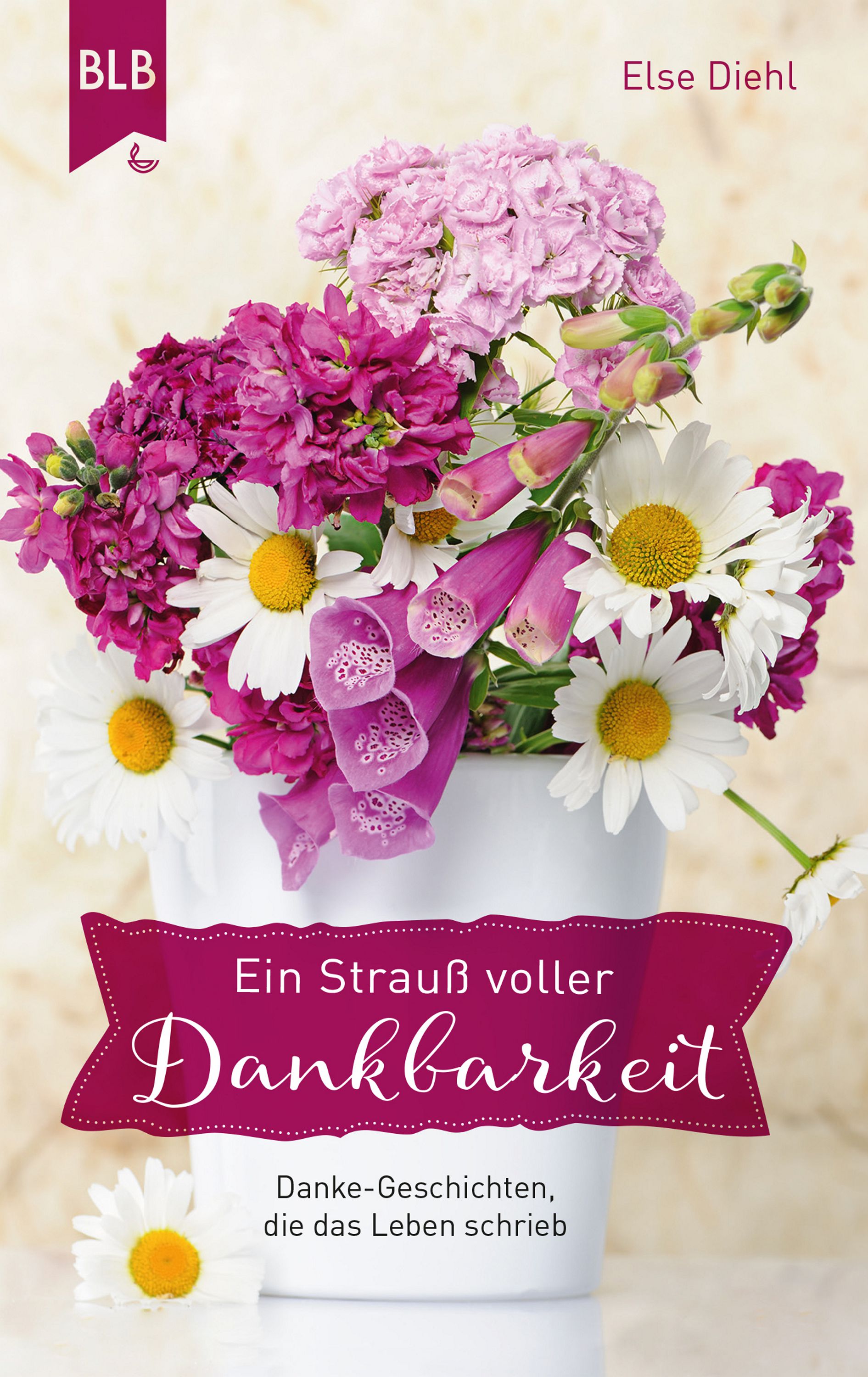Обложка книги «Ein Strauß voller Dankbarkeit»
