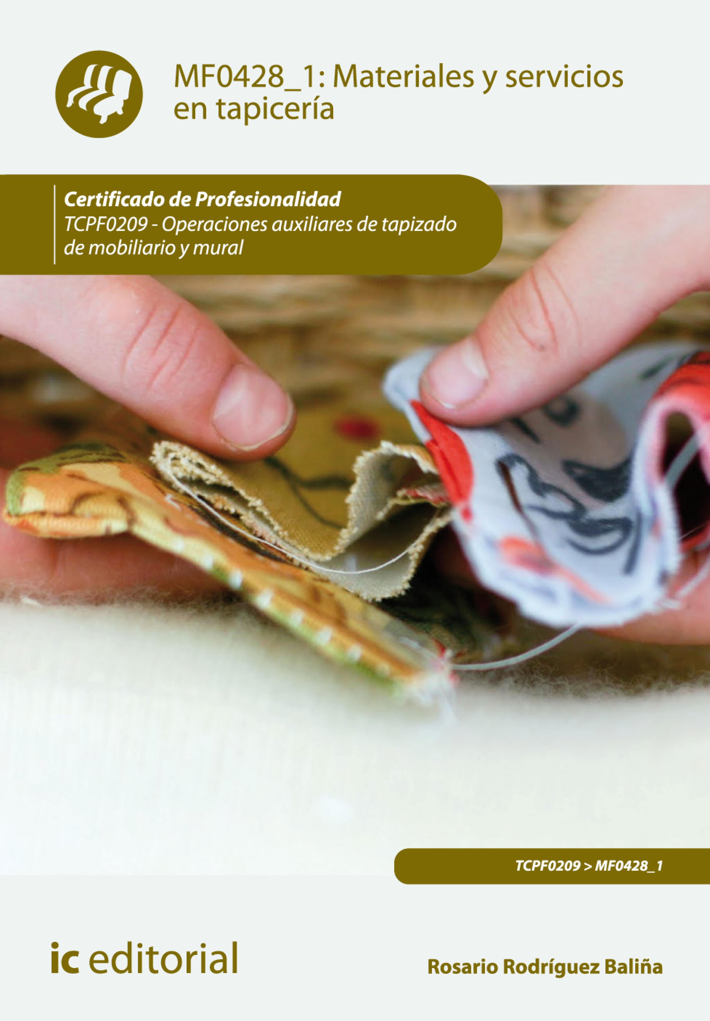 Обложка книги «Materiales y servicios en tapicería. TCPF0209»