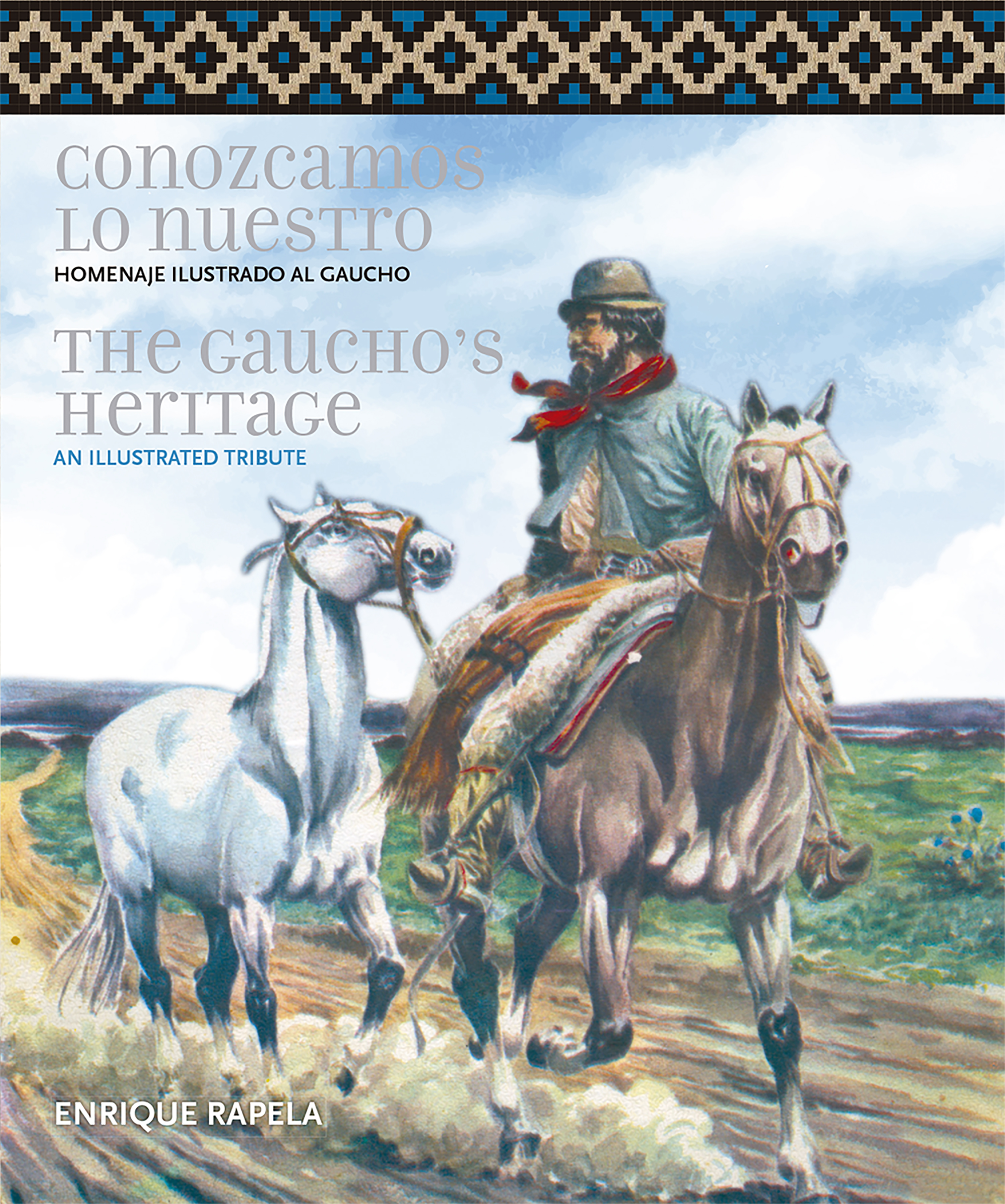 Обложка книги «Conozcamos lo nuestro - The Gauchos's Heritage»