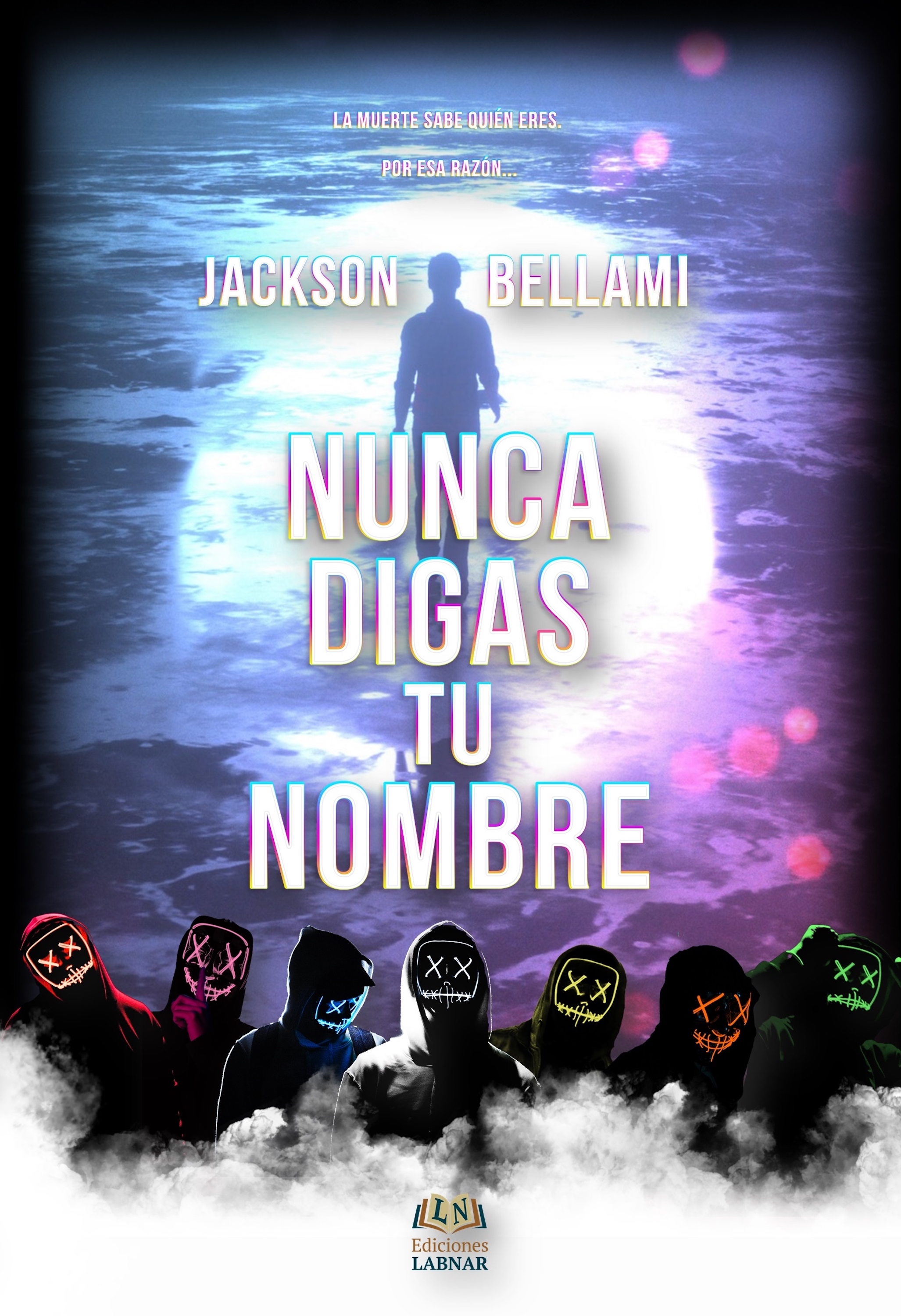 Обложка книги «Nunca digas tu nombre»