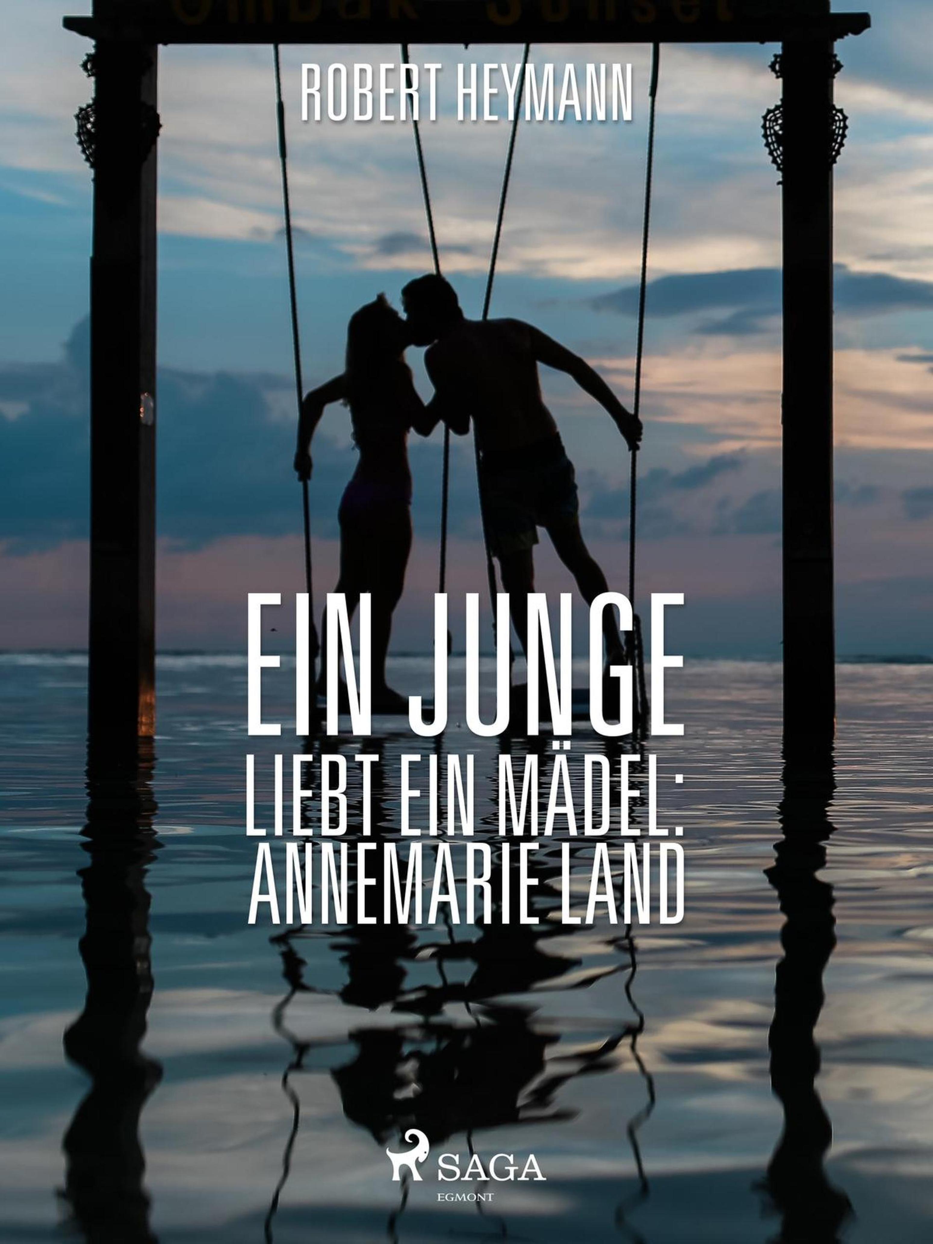 Обложка книги «Ein Junge liebt ein Mädel: Annemarie Land»