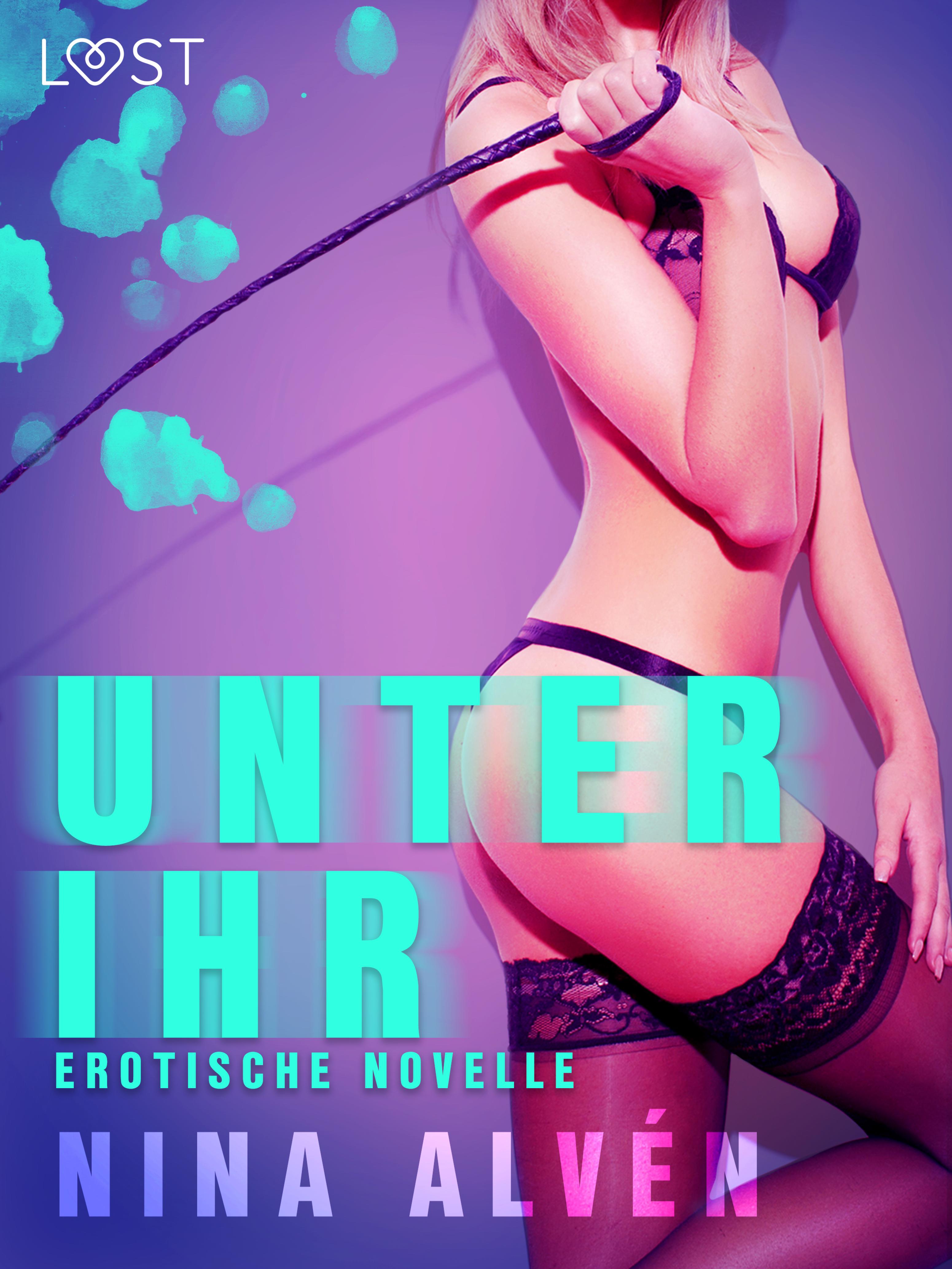 Обложка книги «Unter ihr - Erotische Novelle»