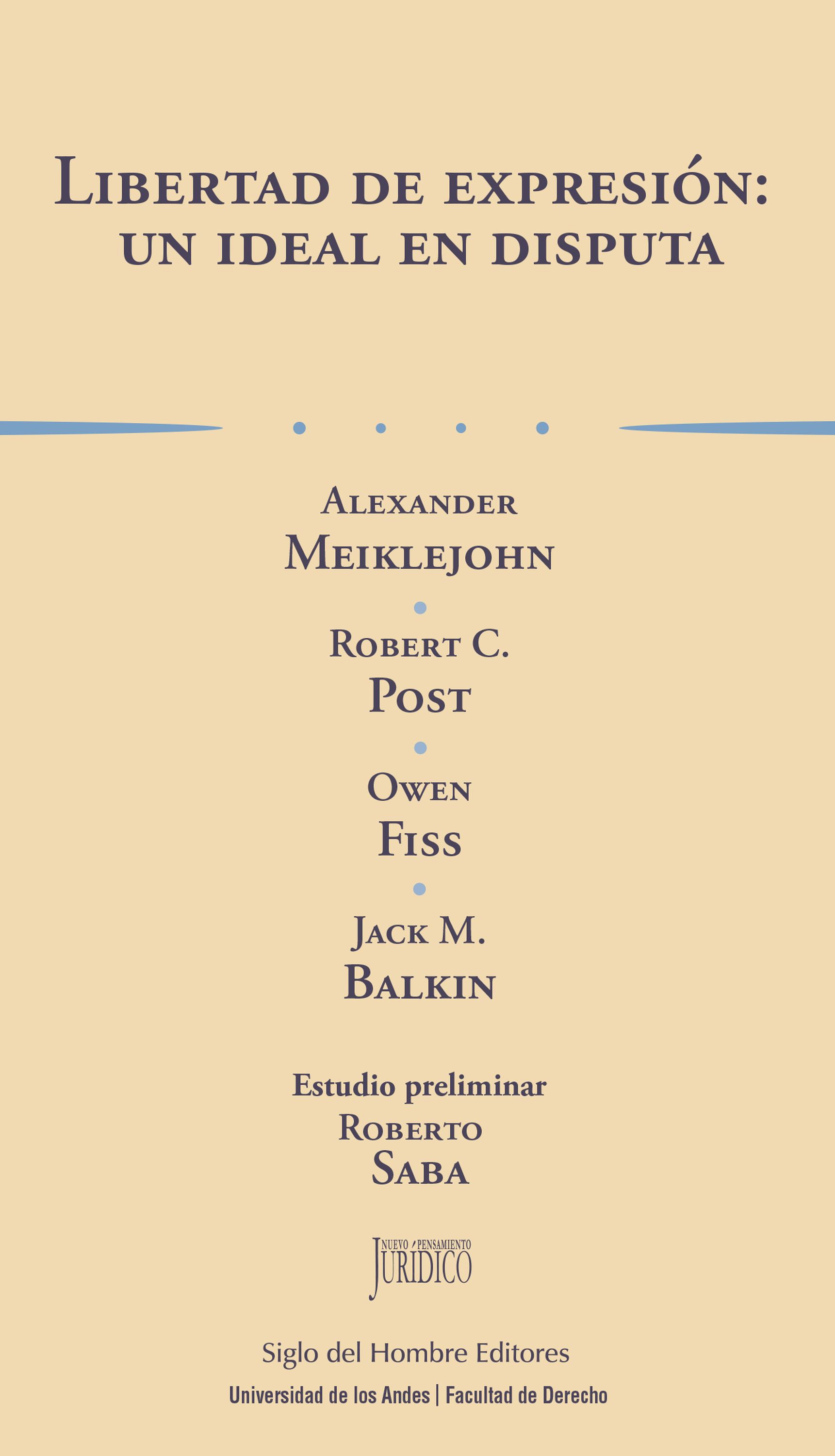 Обложка книги «Libertad de expresión: un ideal en disputa»