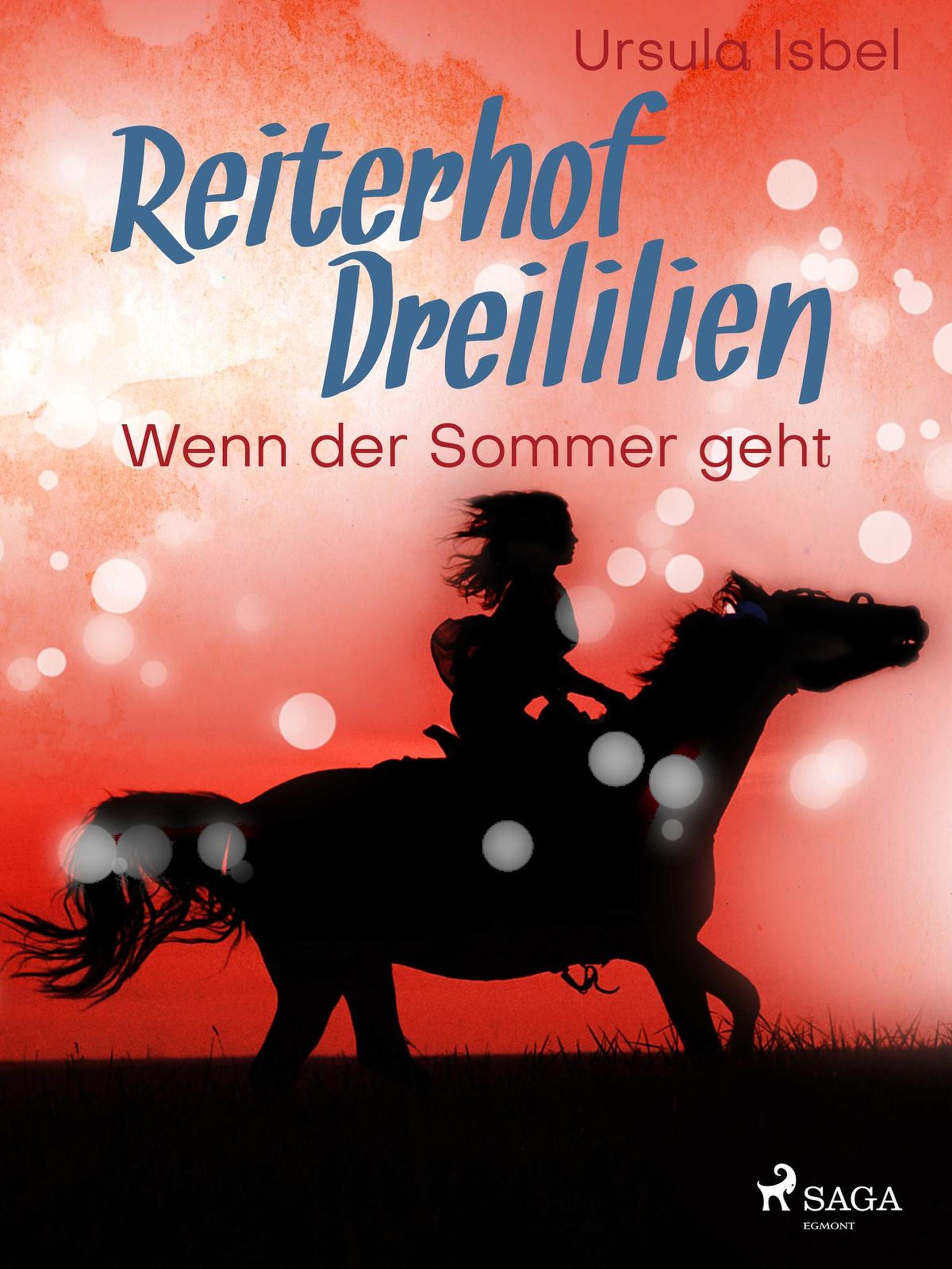 Обложка книги «Reiterhof Dreililien 8 - Wenn der Sommer geht»