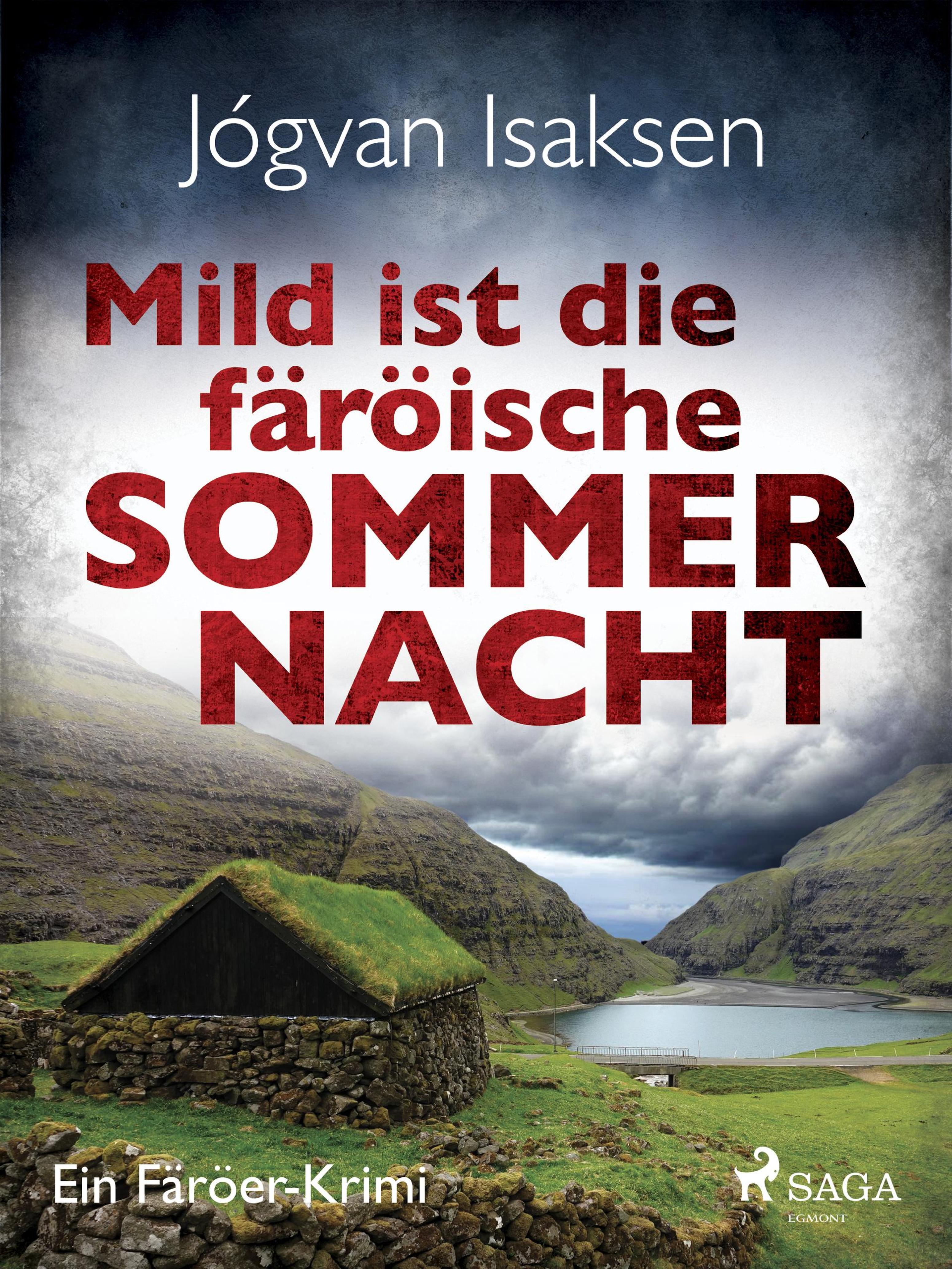Обложка книги «Mild ist die färöische Sommernacht - Ein Färöer-Krimi»