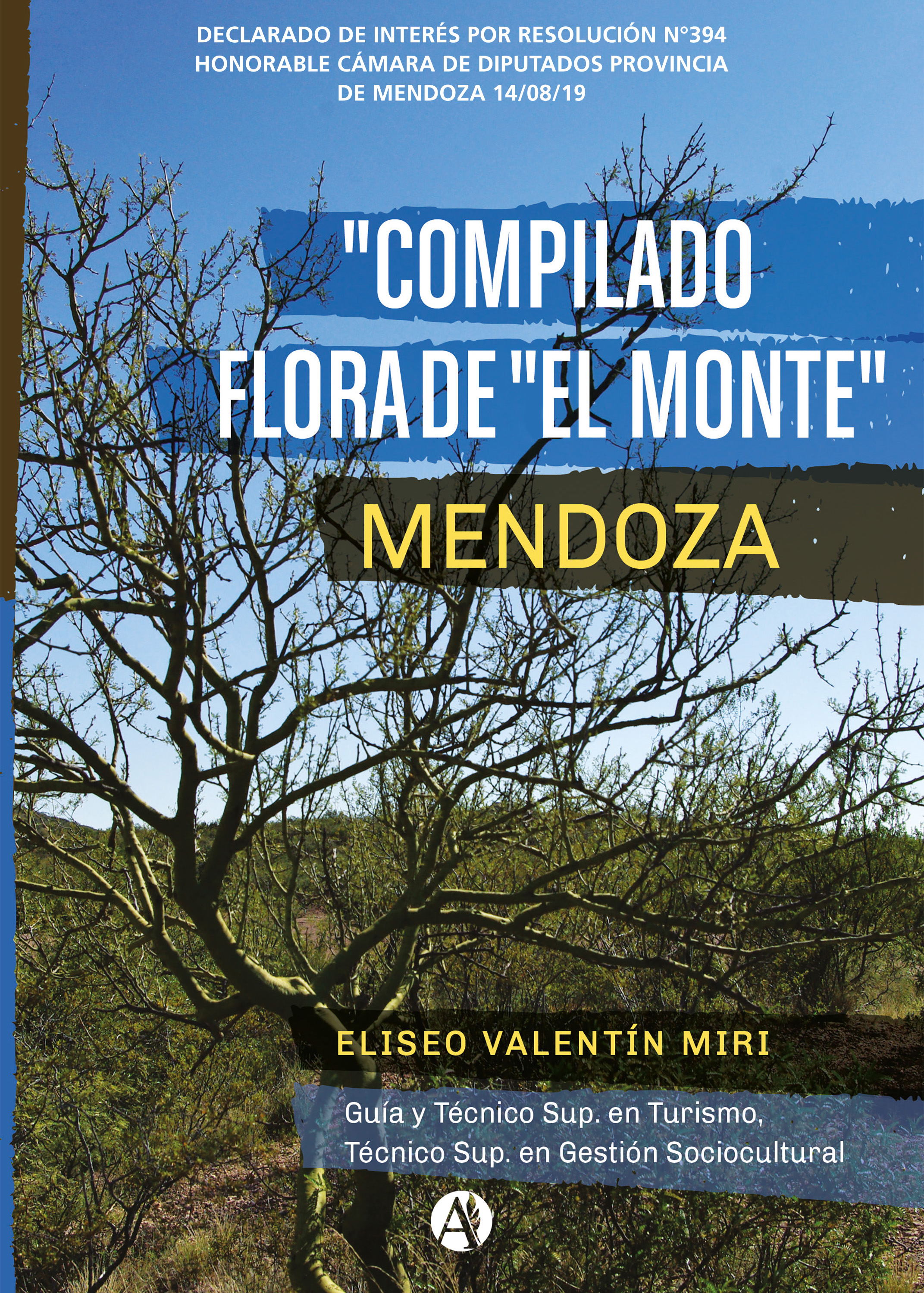 Обложка книги «Compilado Flora de "El Monte" Mendoza»