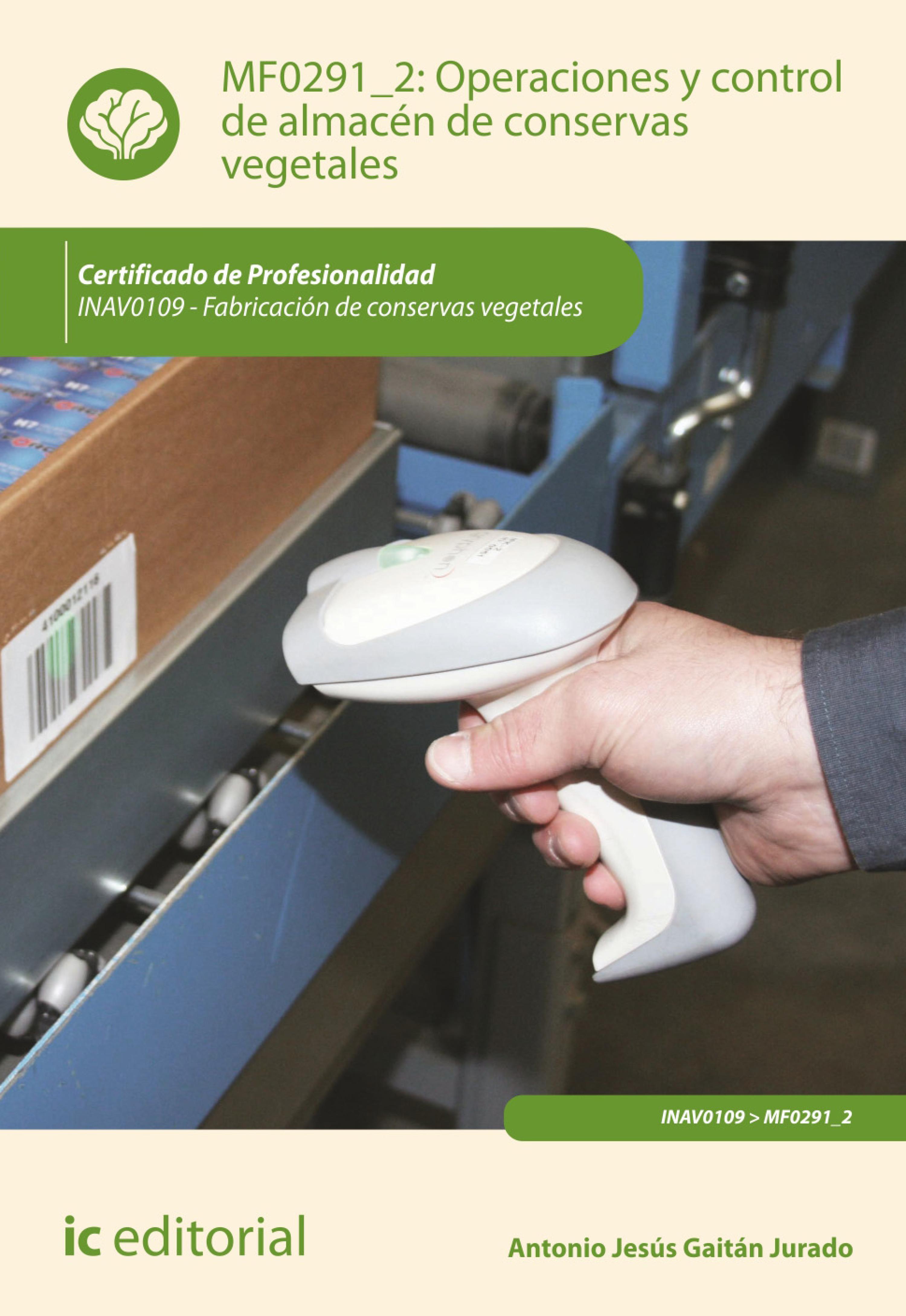 Обложка книги «Operaciones y control de almacén de conservas vegetales. INAV0109»