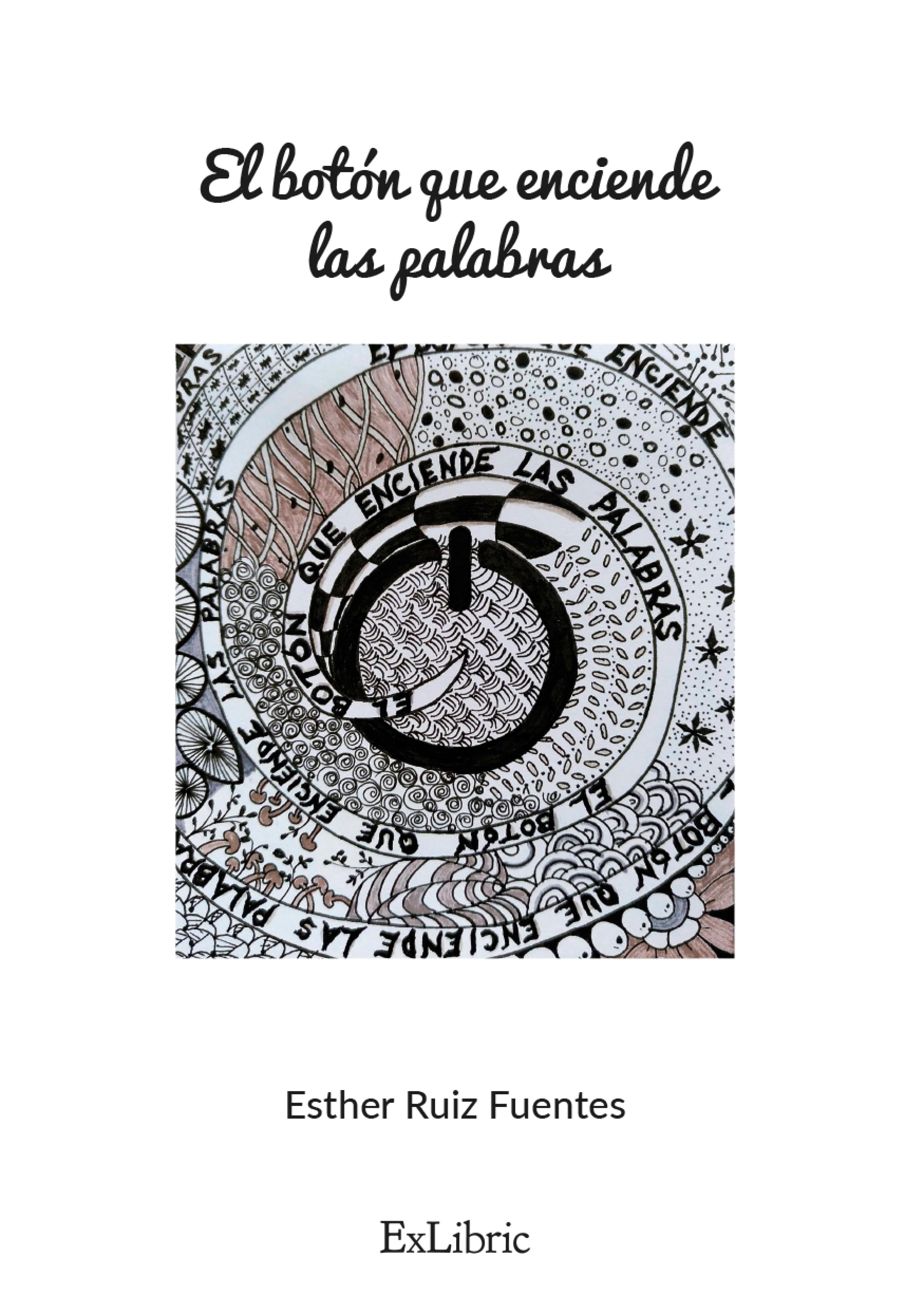 Обложка книги «El botón que enciende las palabras»