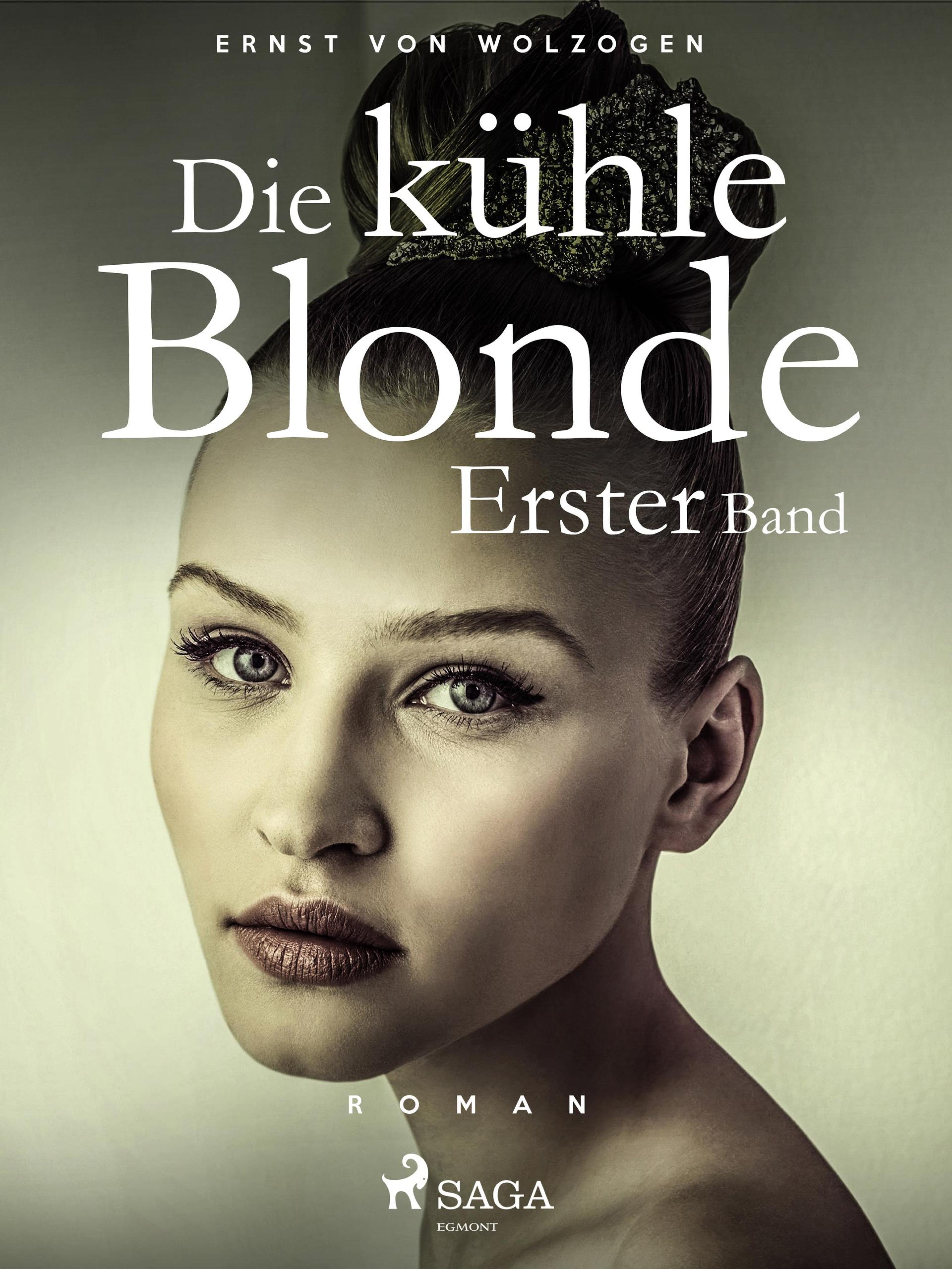 Обложка книги «Die kühle Blonde. Erster Band»
