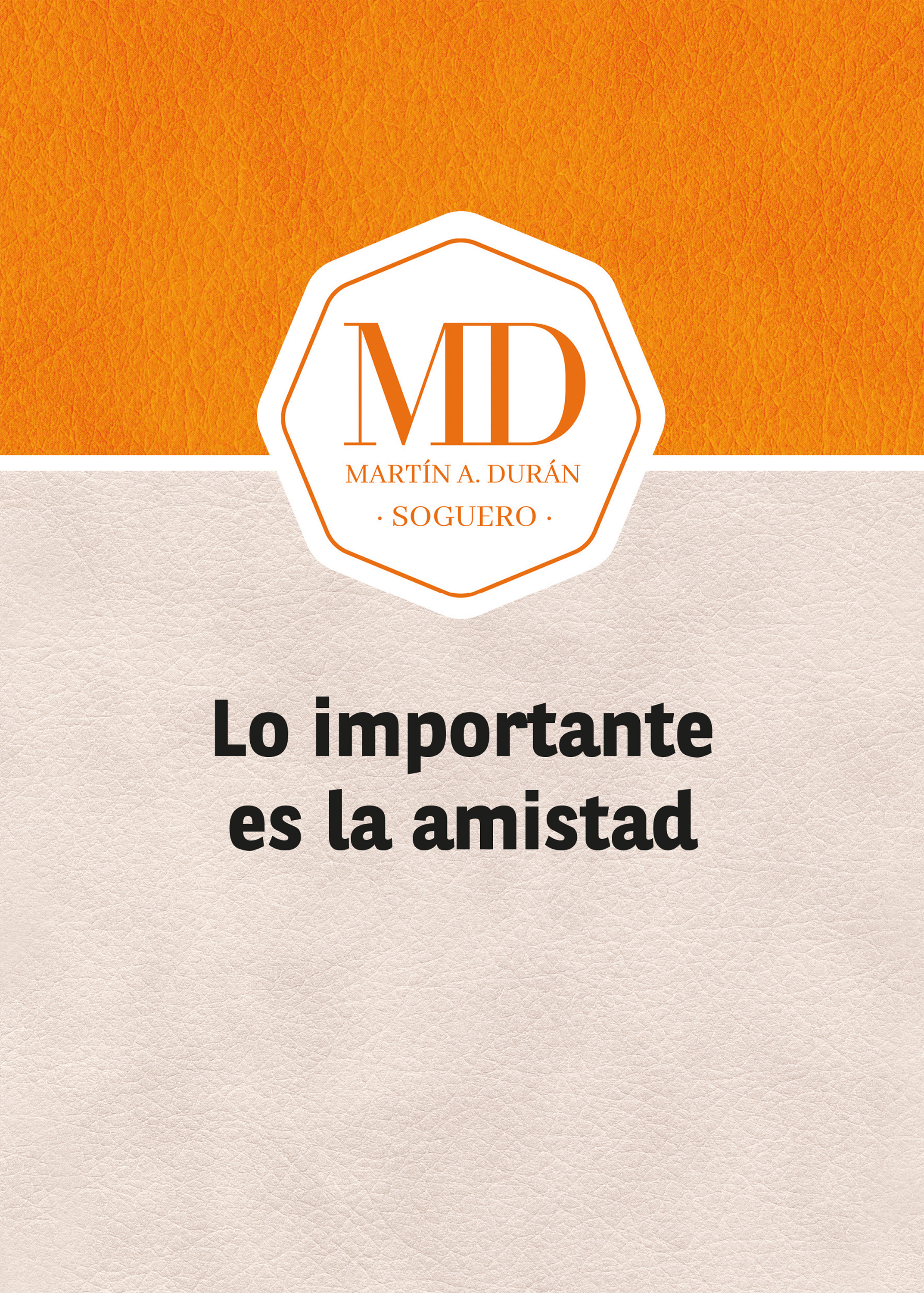 Обложка книги «Lo importante es la amistad»