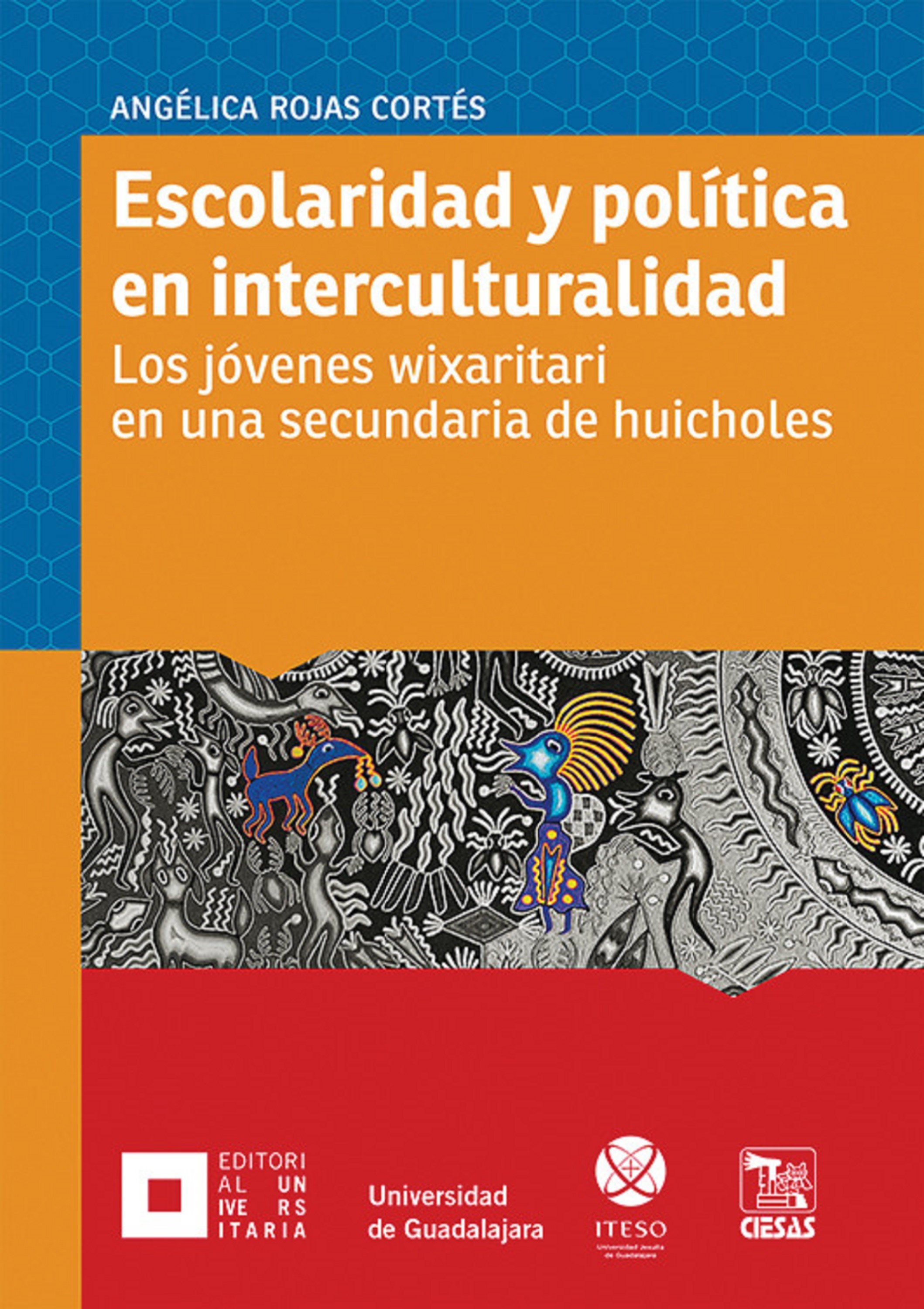 Обложка книги «Escolaridad y política en interculturalidad»