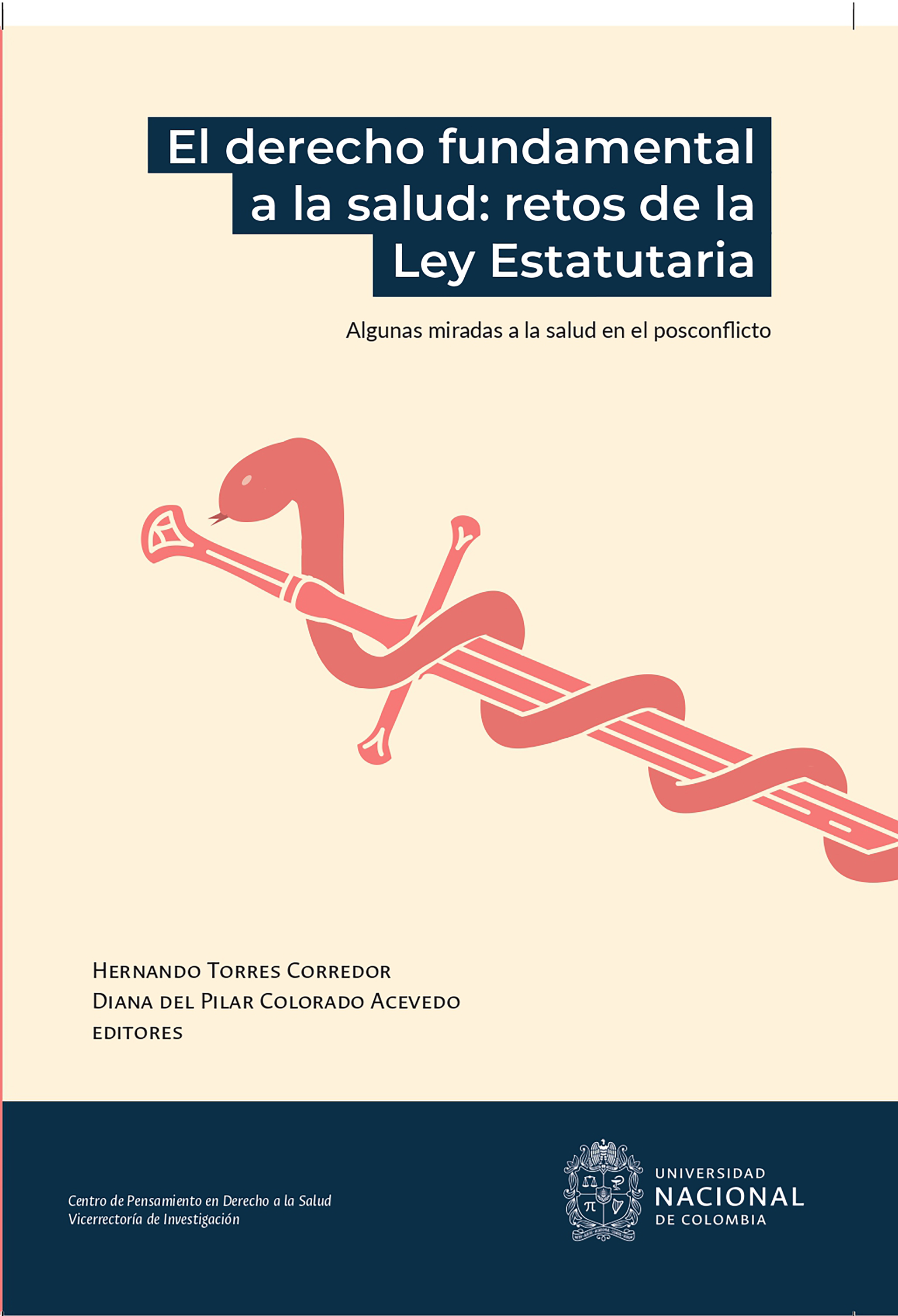 Обложка книги «El derecho fundamental a la salud : retos de la ley estatutaria»