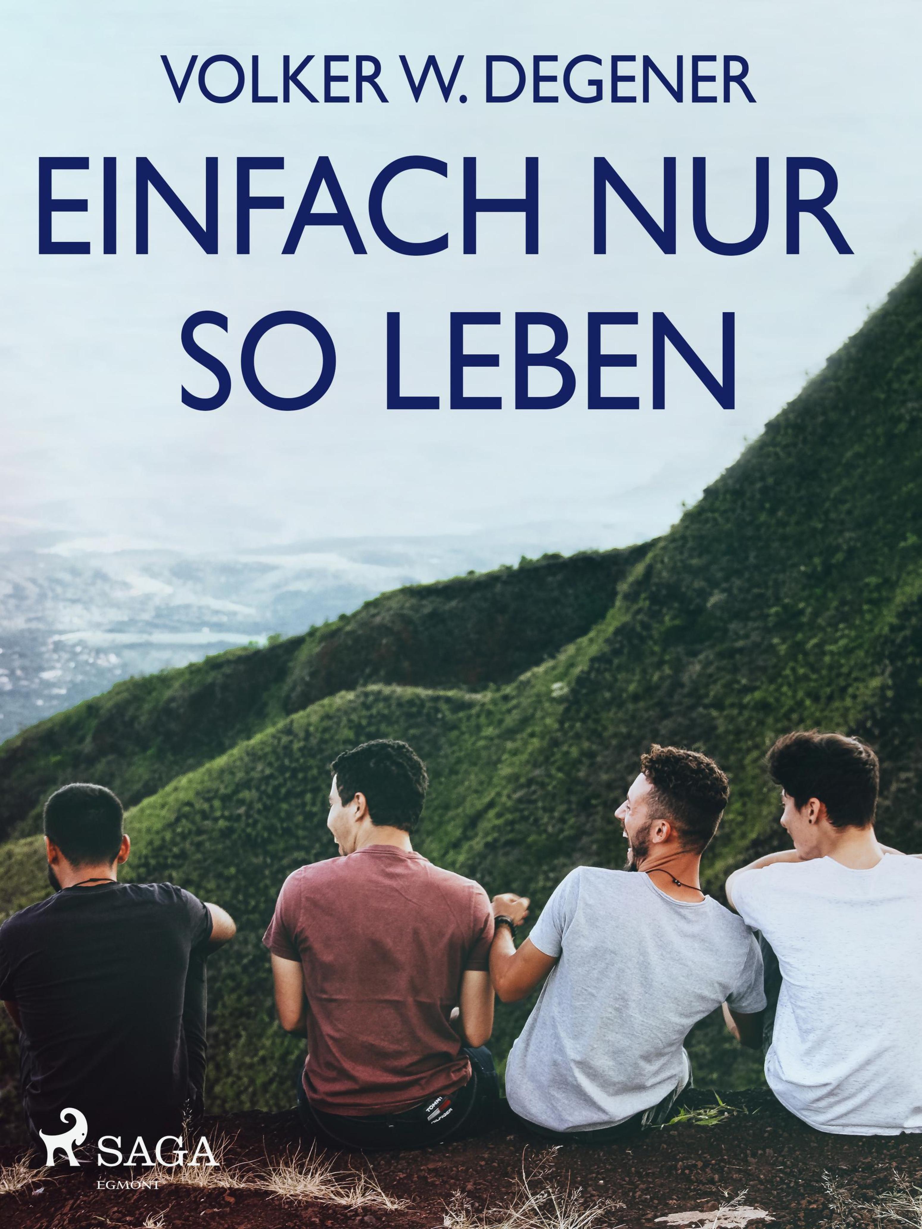 Обложка книги «Einfach nur so leben»