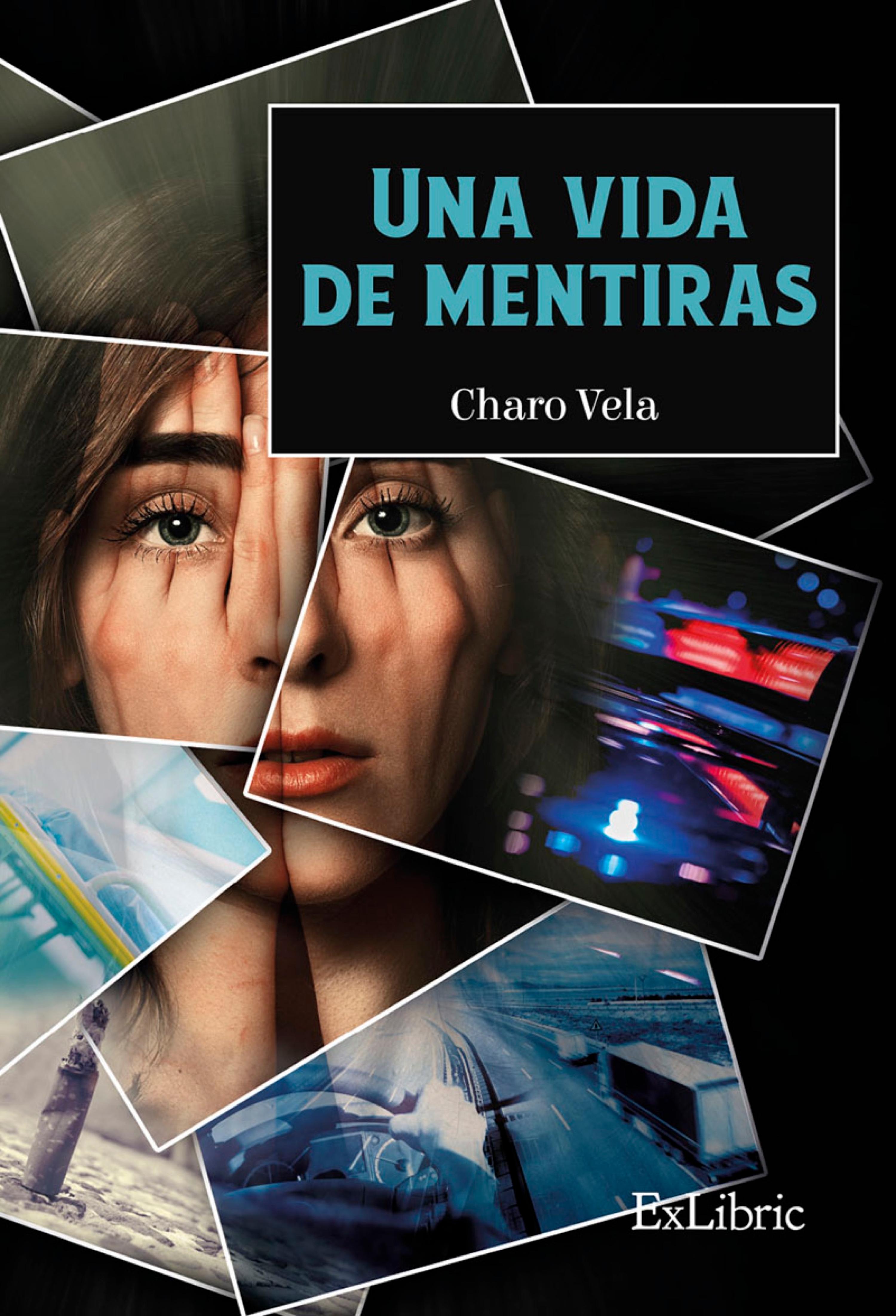 Обложка книги «Una vida de mentiras»
