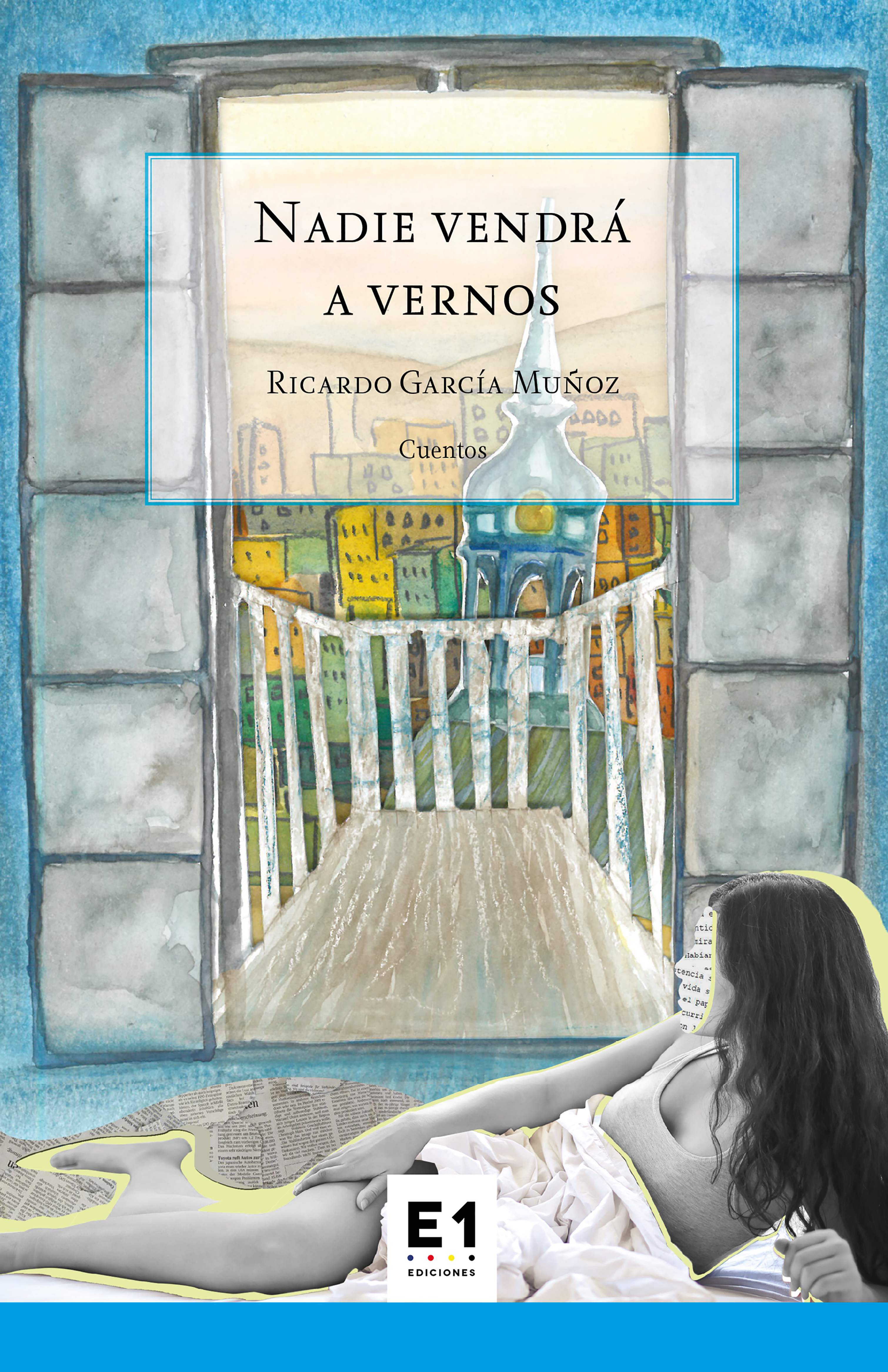 Обложка книги «Nadie vendrá a vernos»