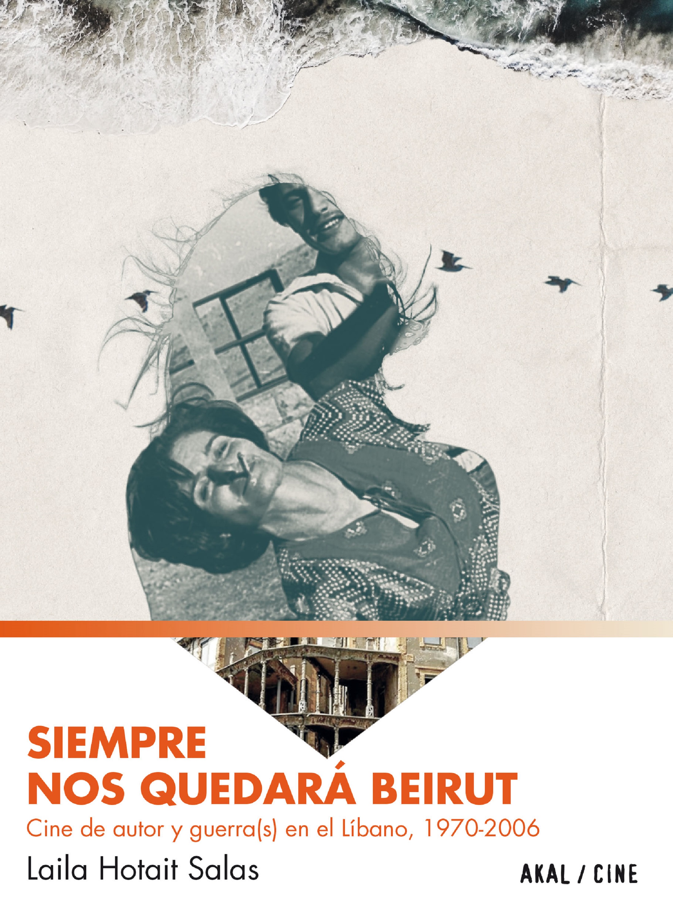 Обложка книги «Siempre nos quedará Beirut»