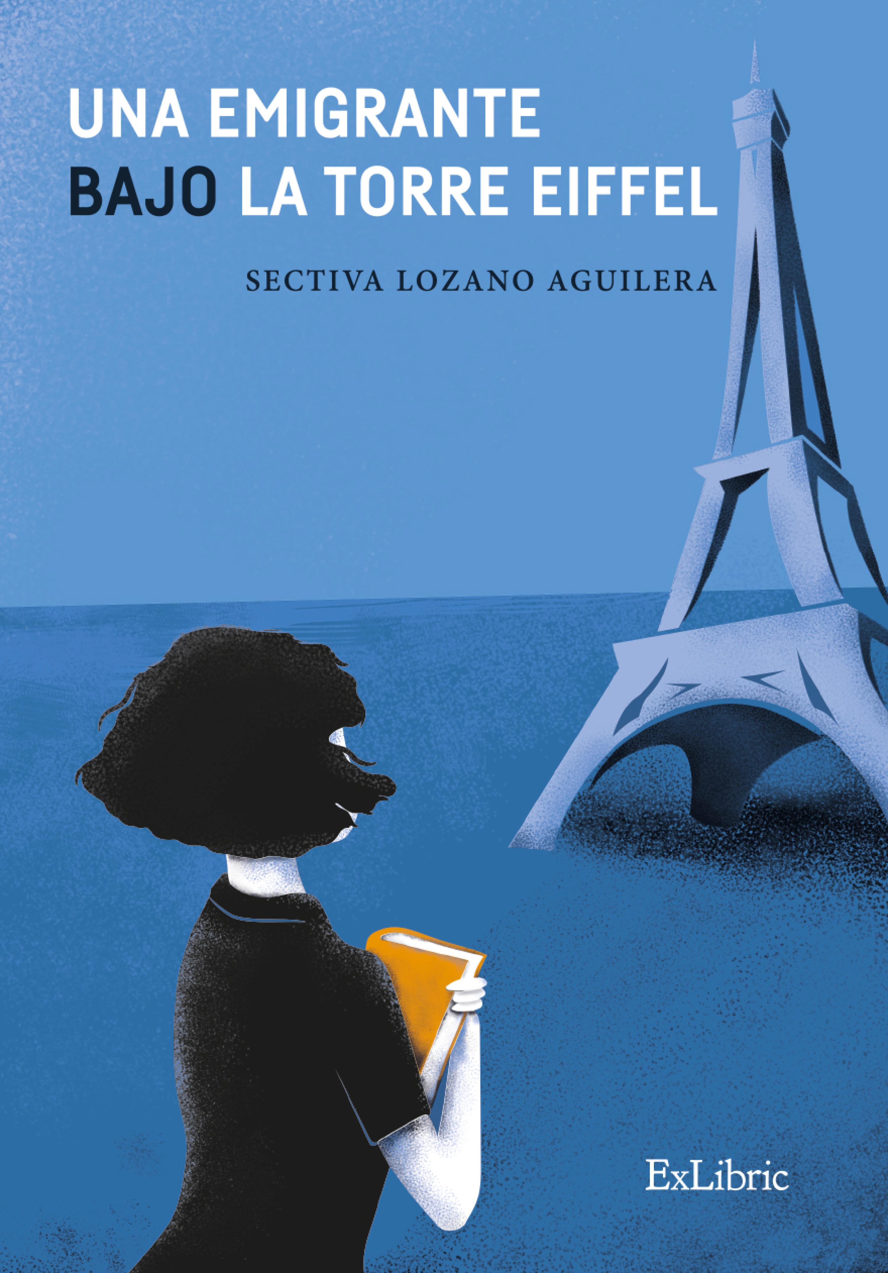 Обложка книги «Una emigrante bajo la Torre Eiffel»