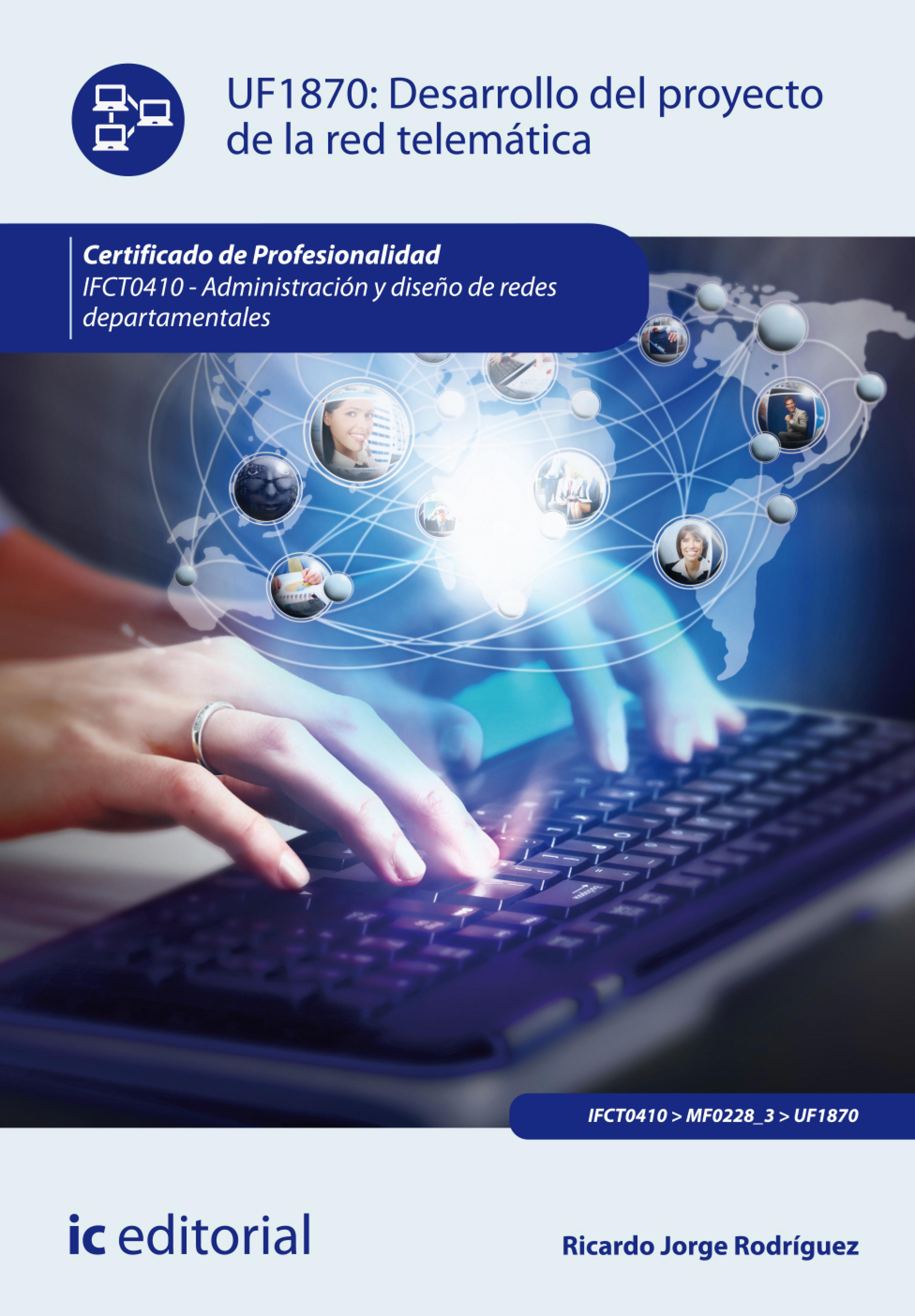 Обложка книги «Desarrollo del proyecto de la red telemática. IFCT0410»