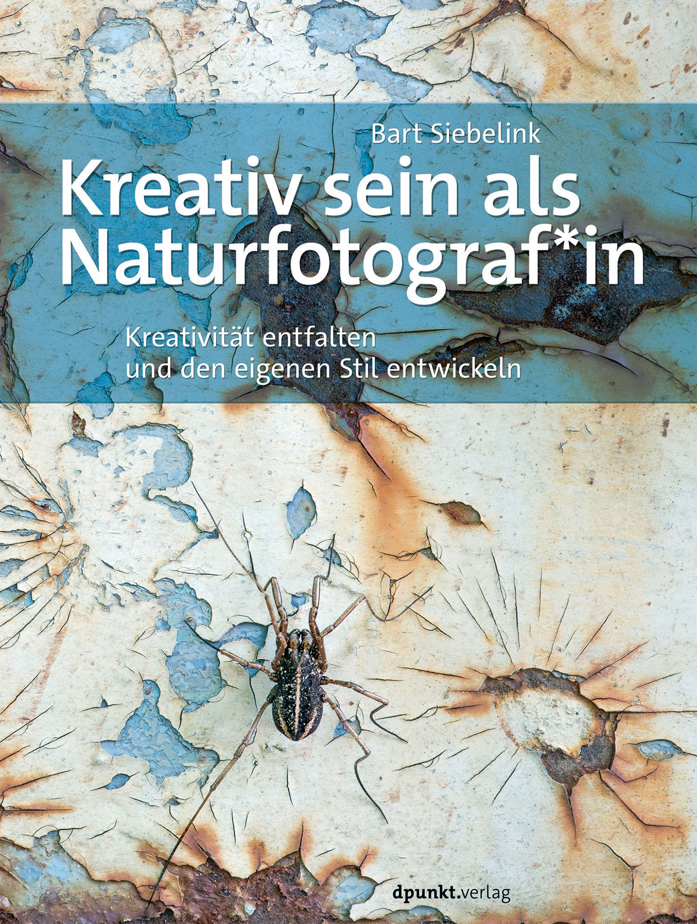 Обложка книги «Kreativ sein als Naturfotograf*in»