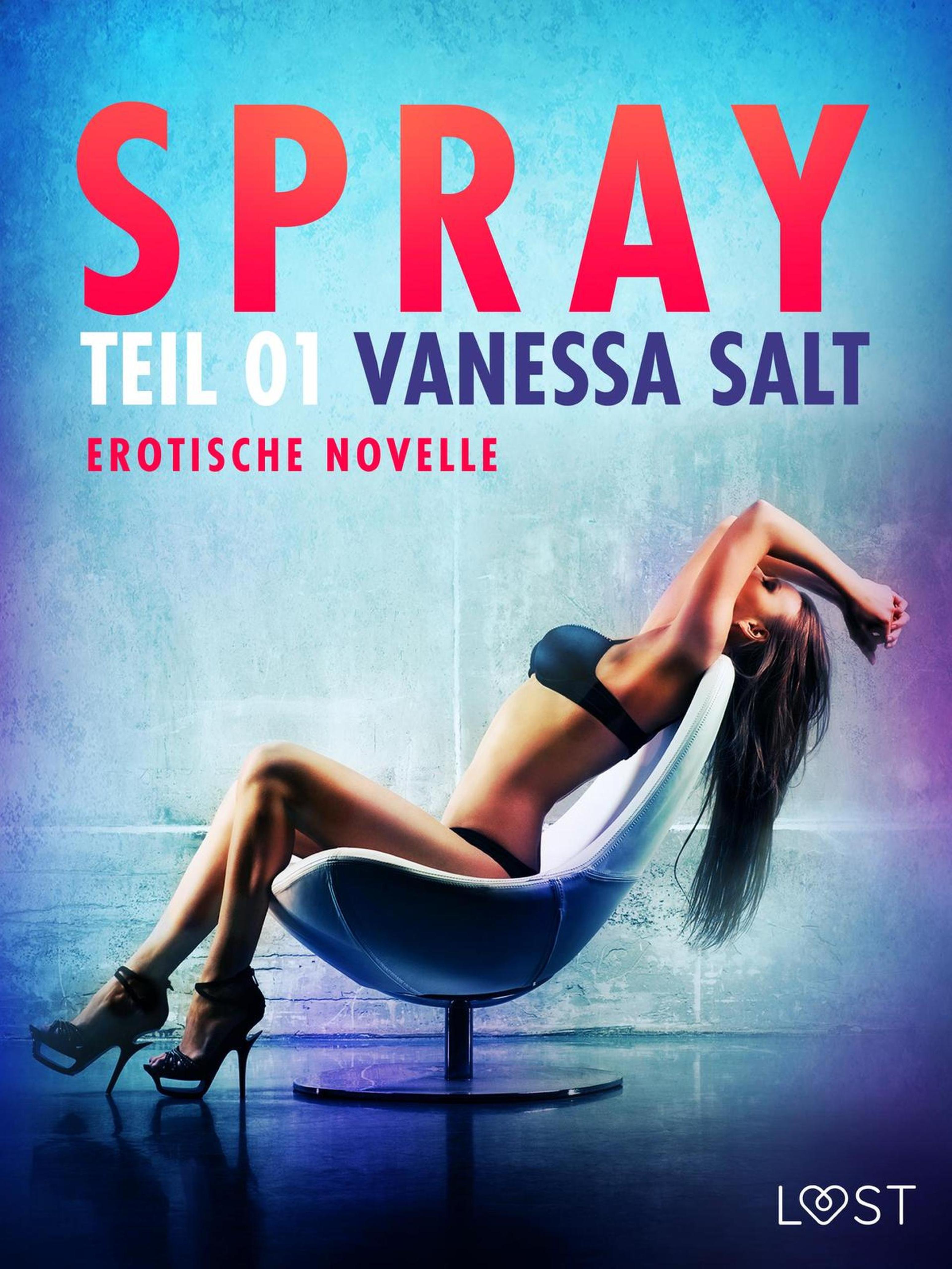 Обложка книги «Spray - Teil 1: Erotische Novelle»