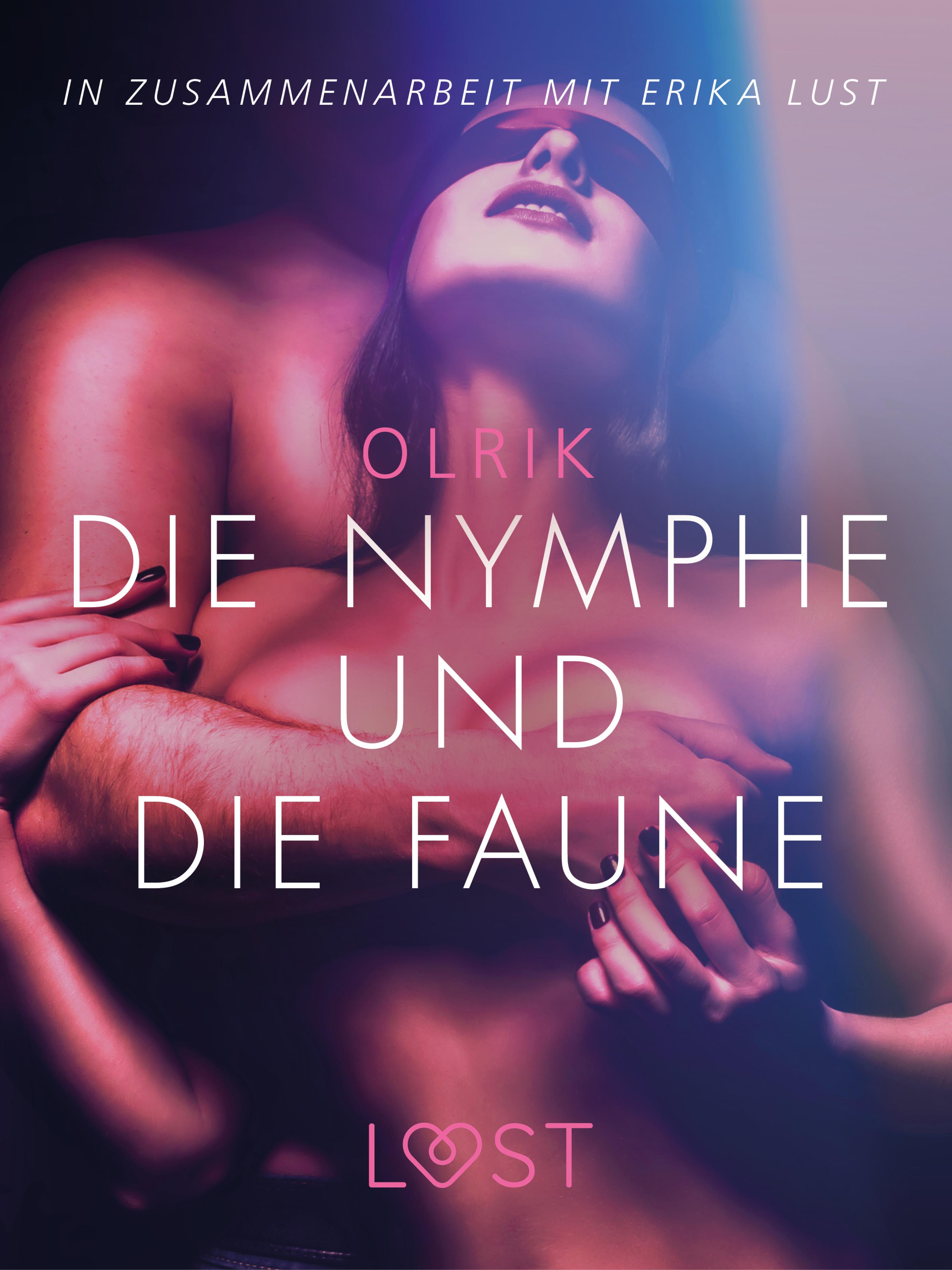 Обложка книги «Die Nymphe und die Faune: Erika Lust-Erotik»