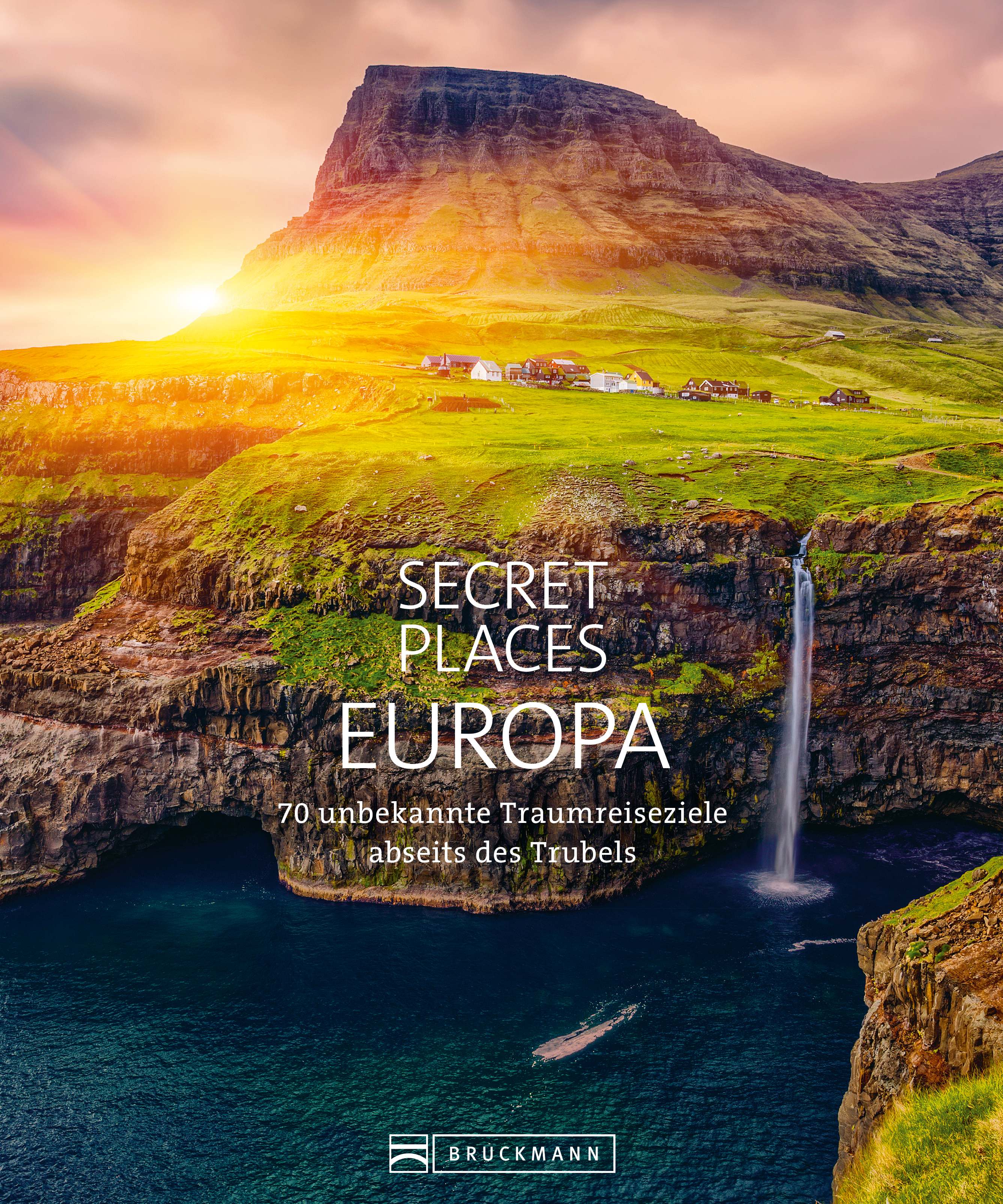 Обложка книги «Bildband: Secret Places Europa. Verborgene Orte und wilde Natur.»