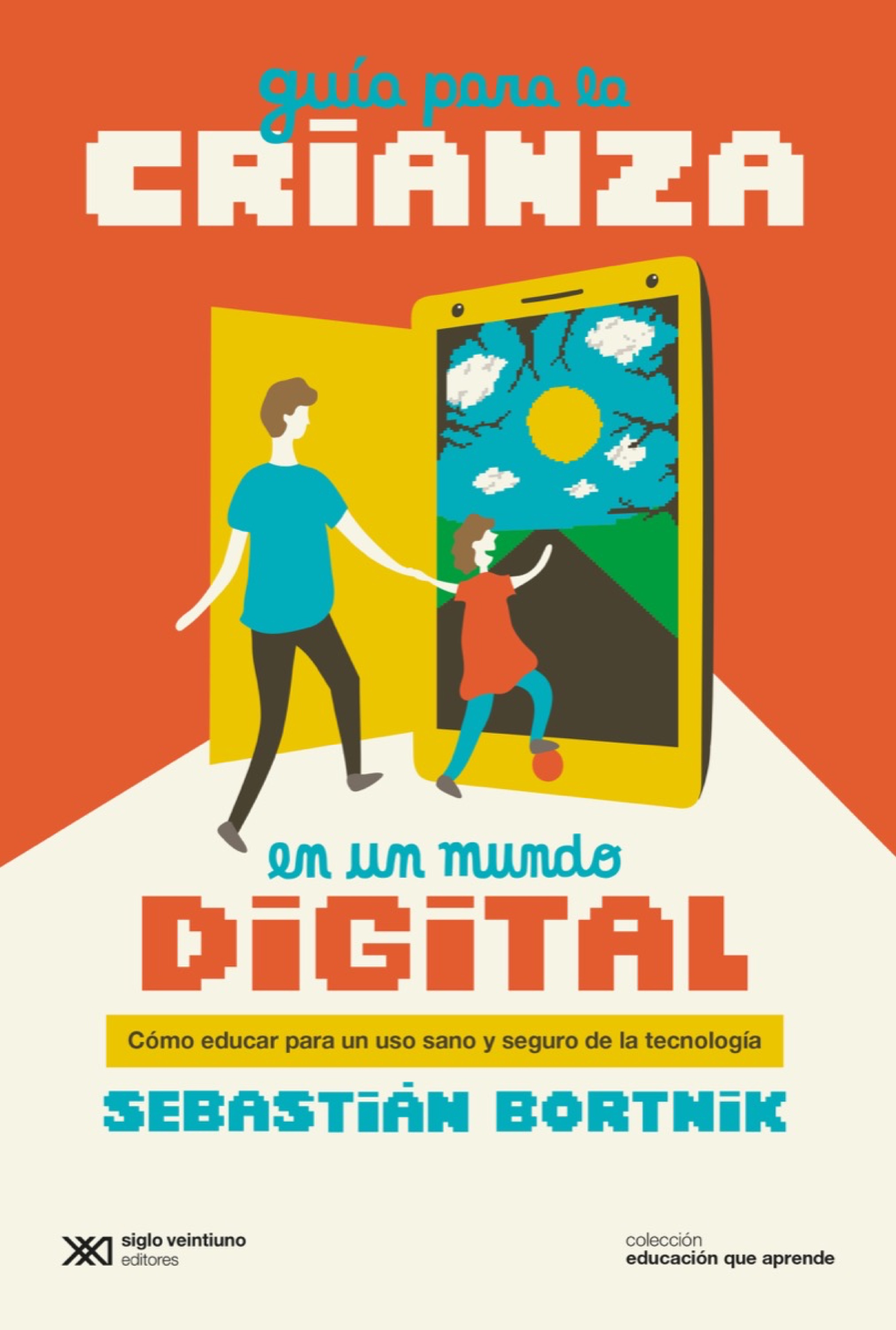 Обложка книги «Guía para la crianza en un mundo digital»