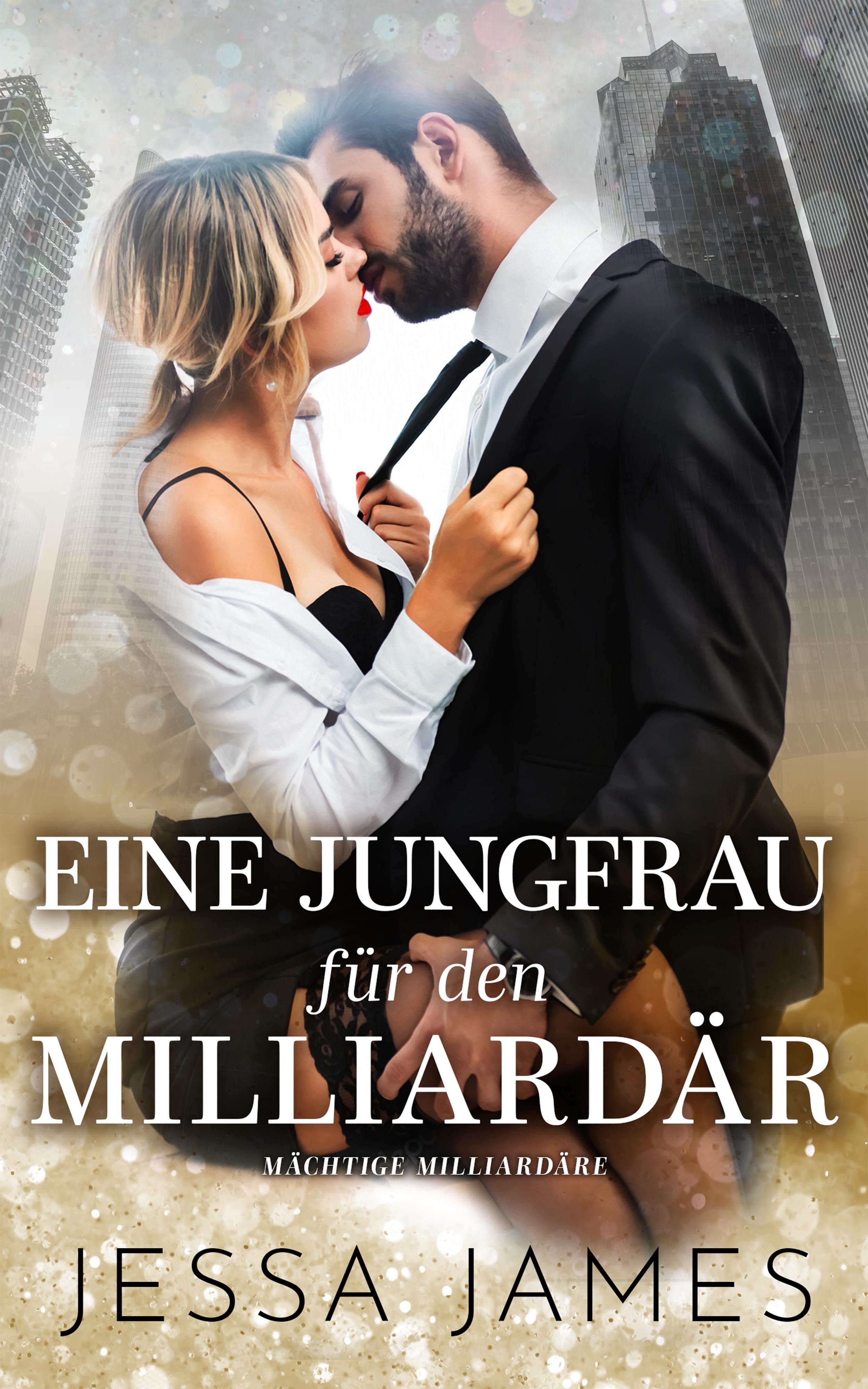 Обложка книги «Eine Jungfrau für den Milliardär»
