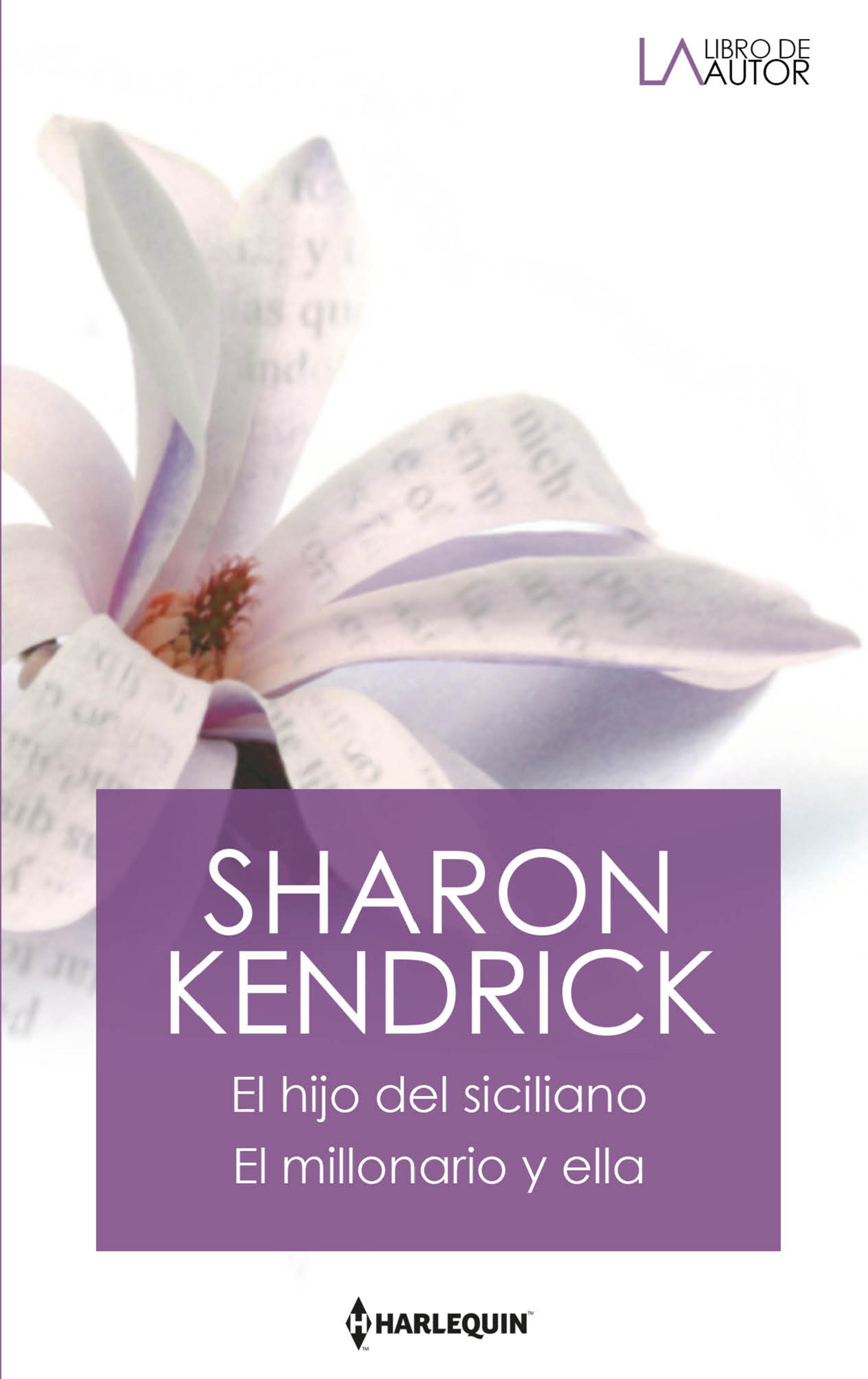 Обложка книги «El hijo del siciliano - El millonario y ella»
