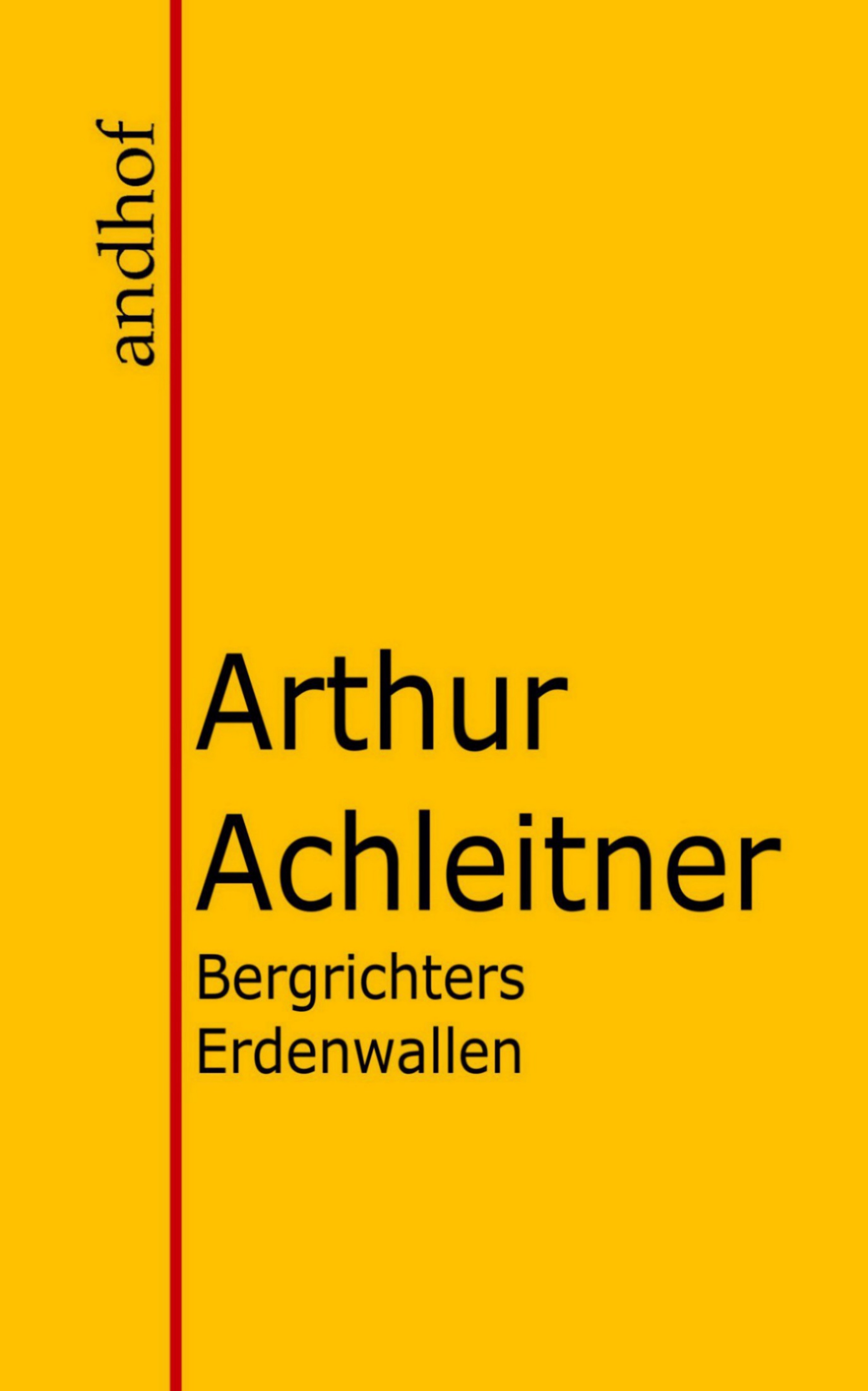 Обложка книги «Bergrichters Erdenwallen»
