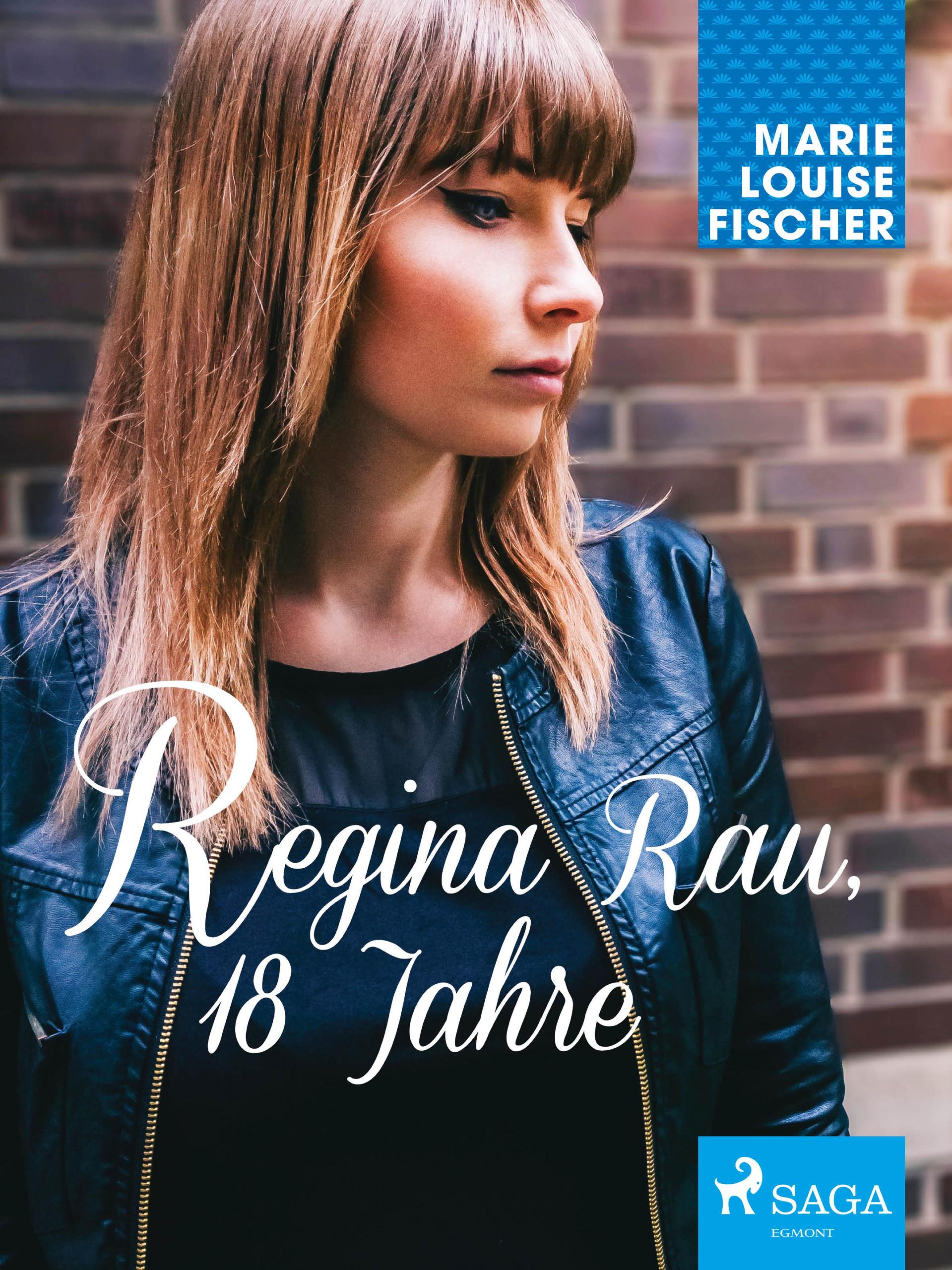 Обложка книги «Regina Rau, 18 Jahre»