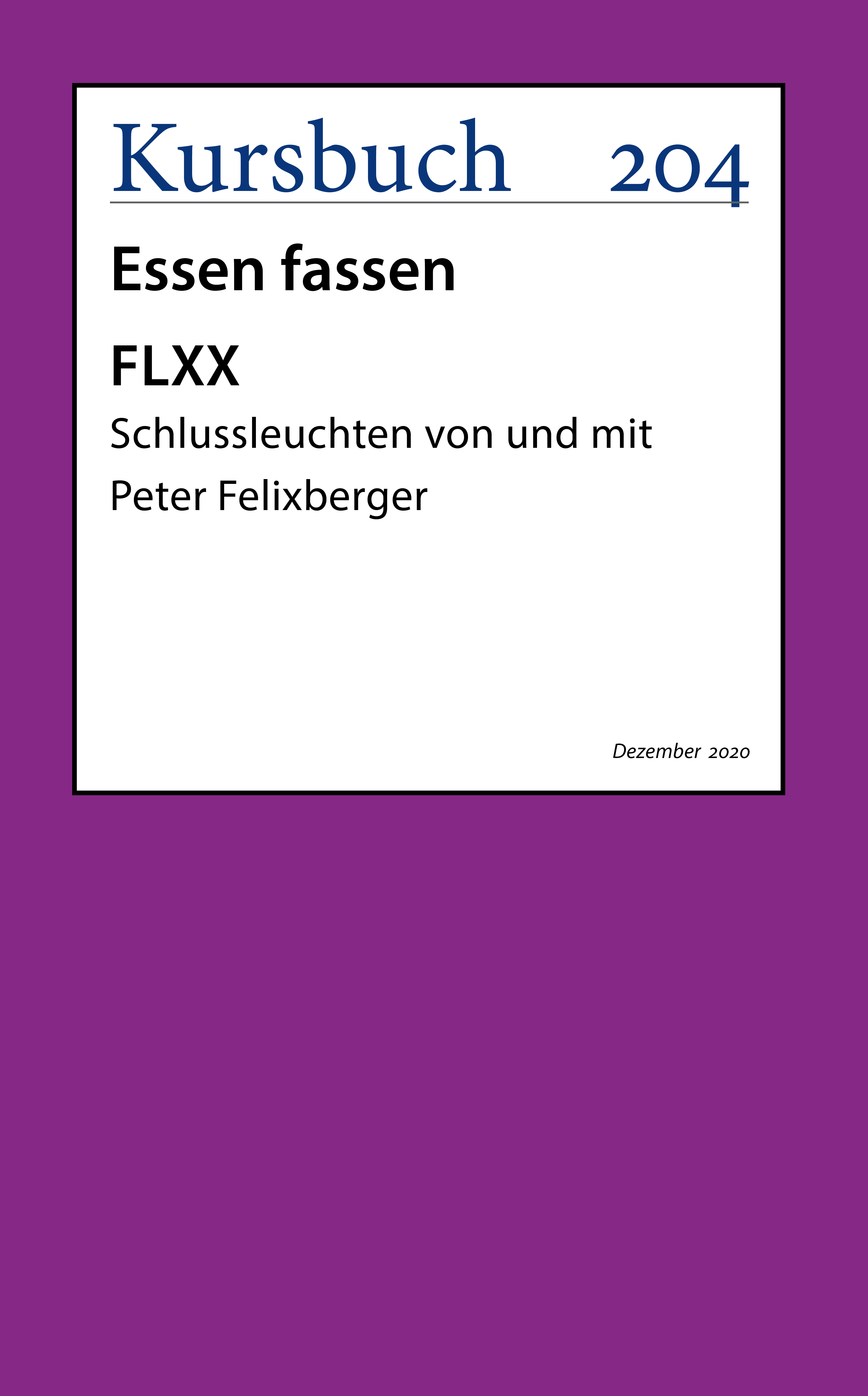 Обложка книги «FLXX 6 | Schlussleuchten von und mit Peter Felixberger»