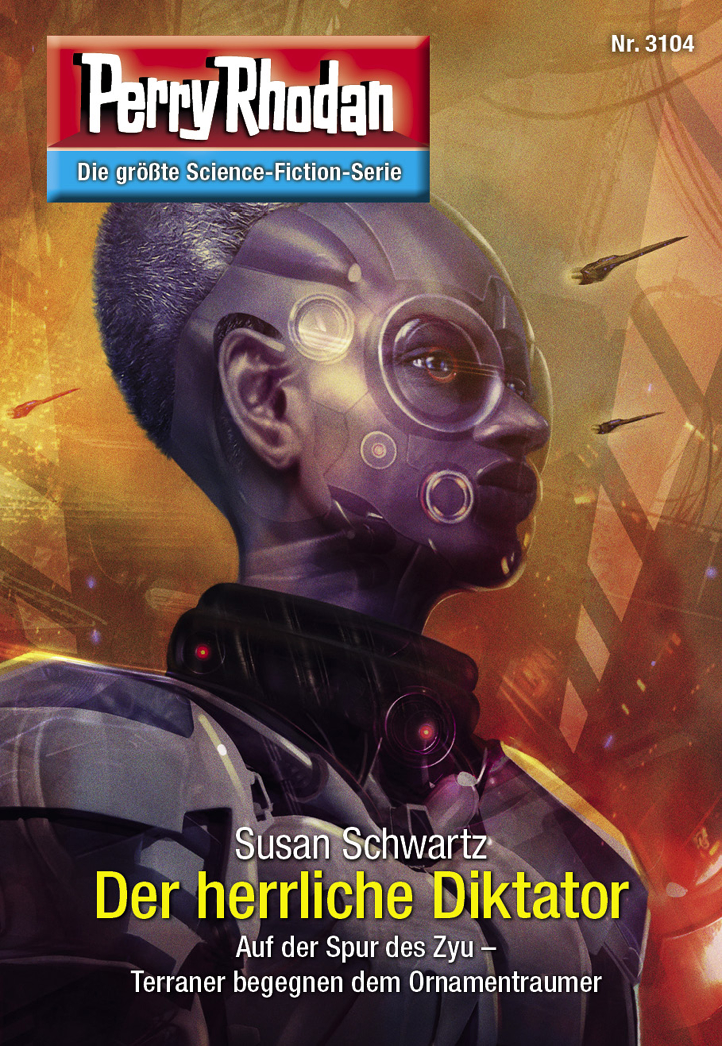 Обложка книги «Perry Rhodan 3104: Der herrliche Diktator»