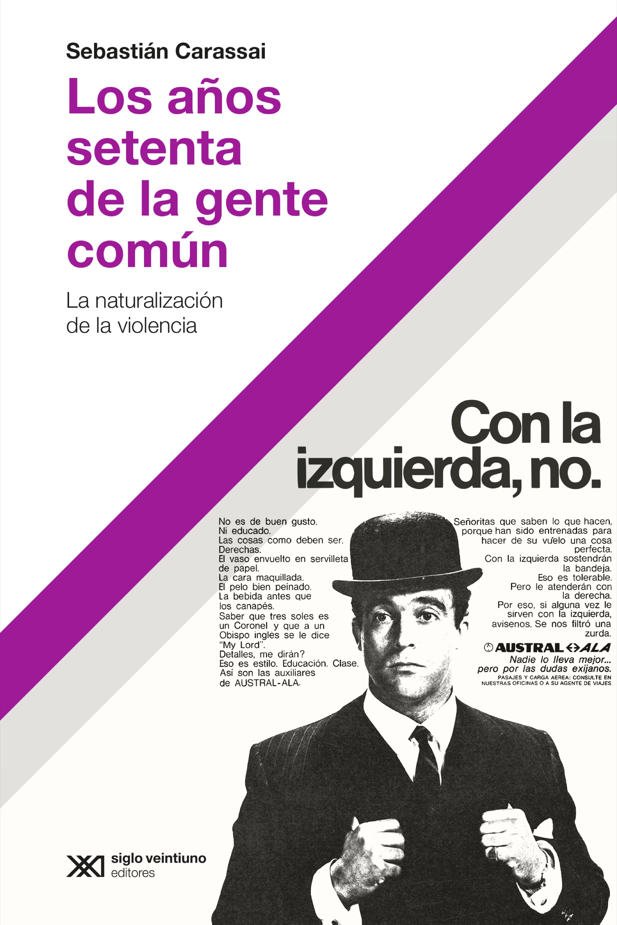 Обложка книги «Los años setenta de la gente común»