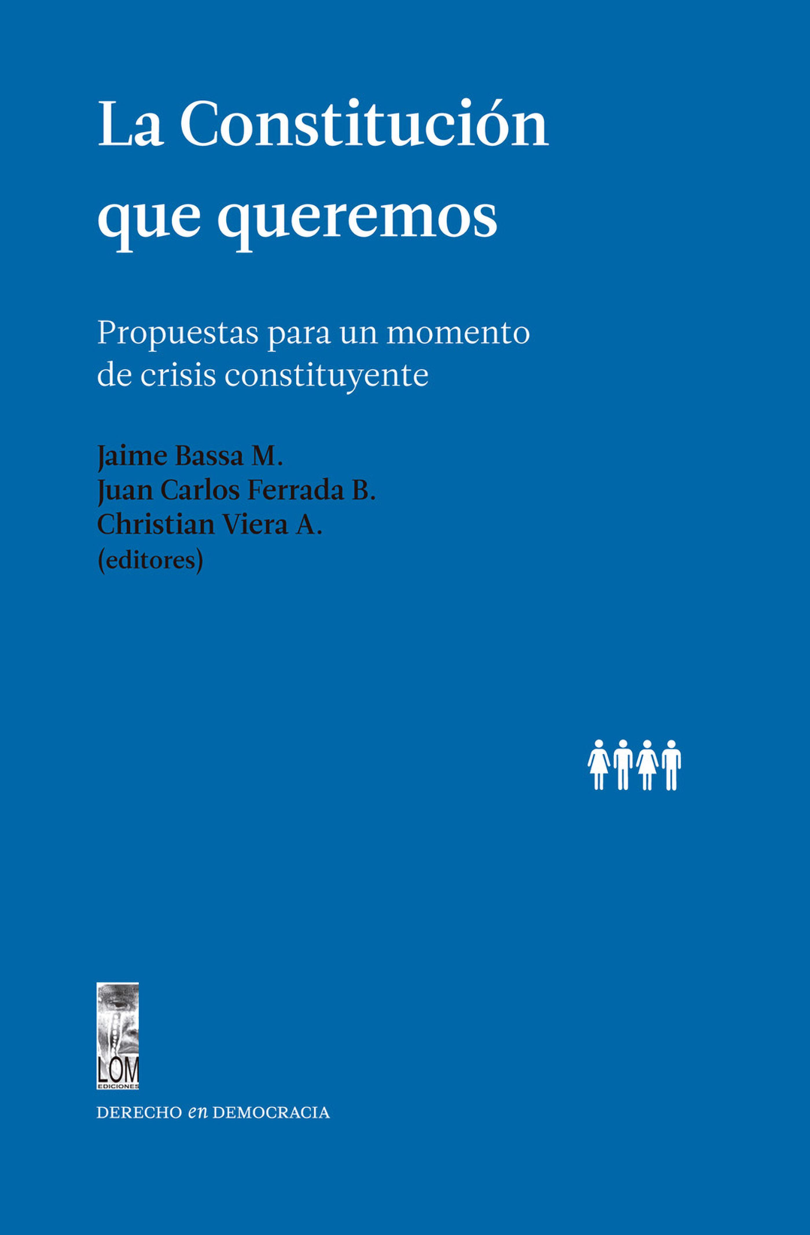Обложка книги «La Constitución que queremos»