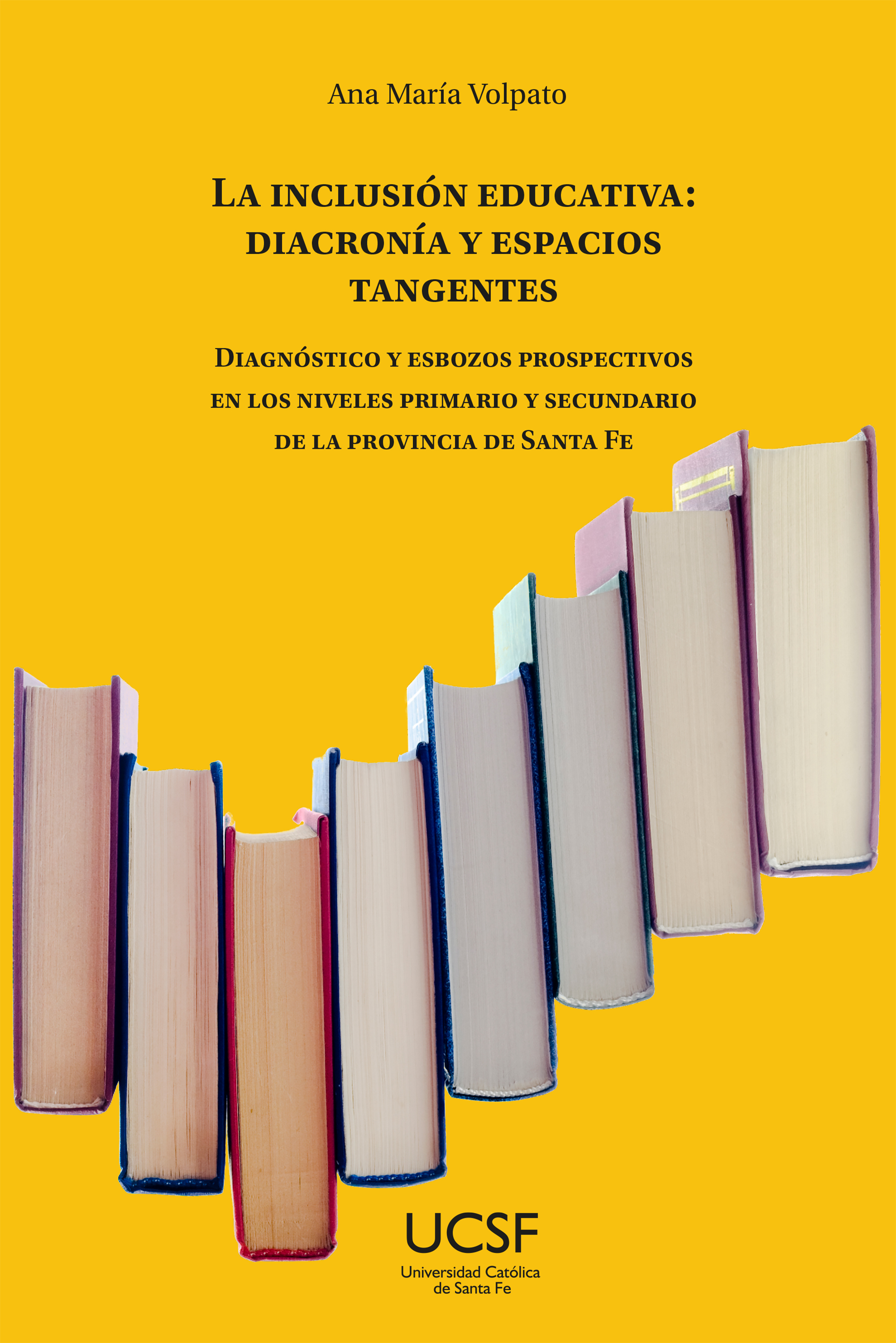 Обложка книги «La inclusión educativa: diacronía y espacios tangentes»