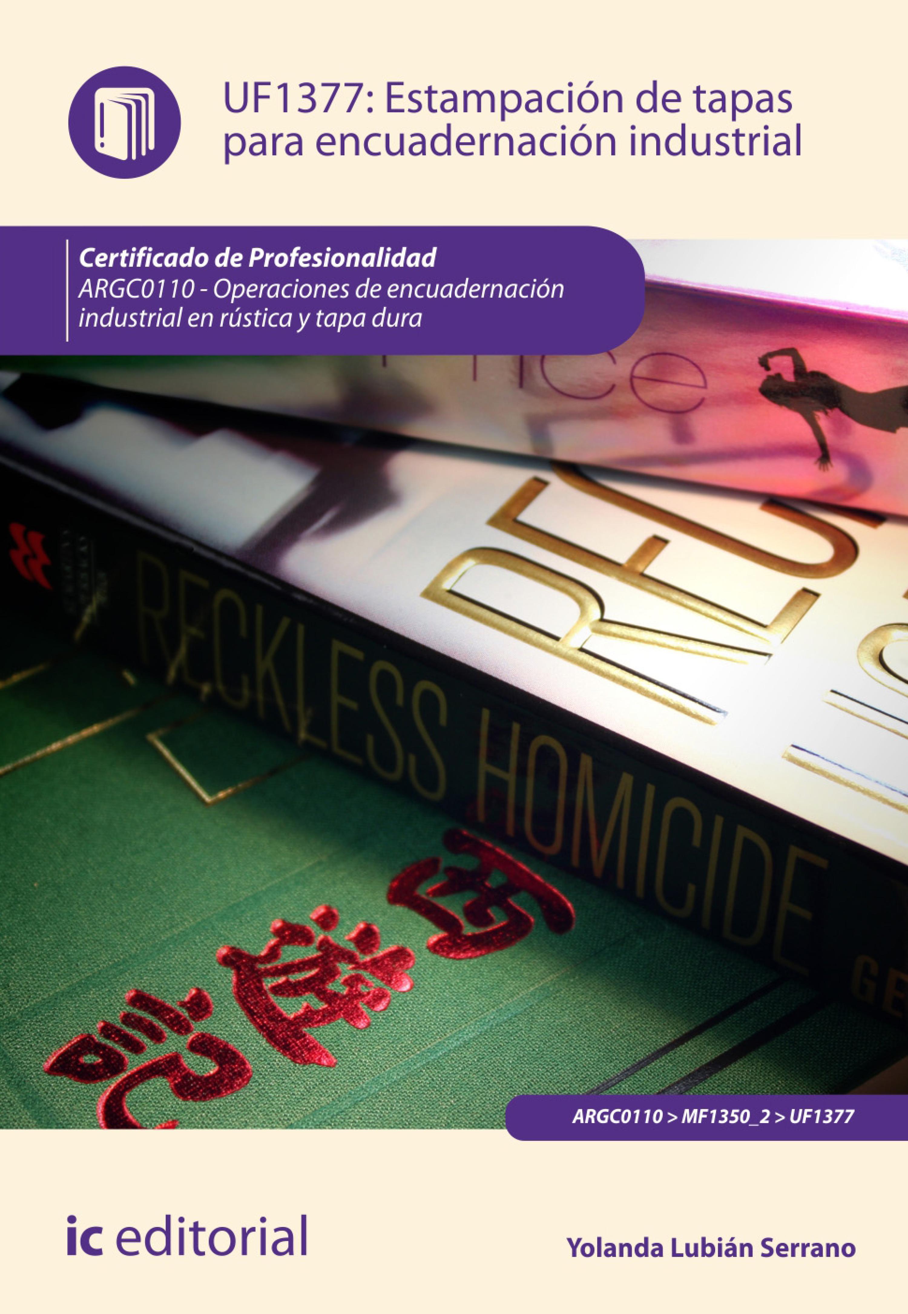Обложка книги «Estampación de tapas para encuadernación industrial. ARGC0110»