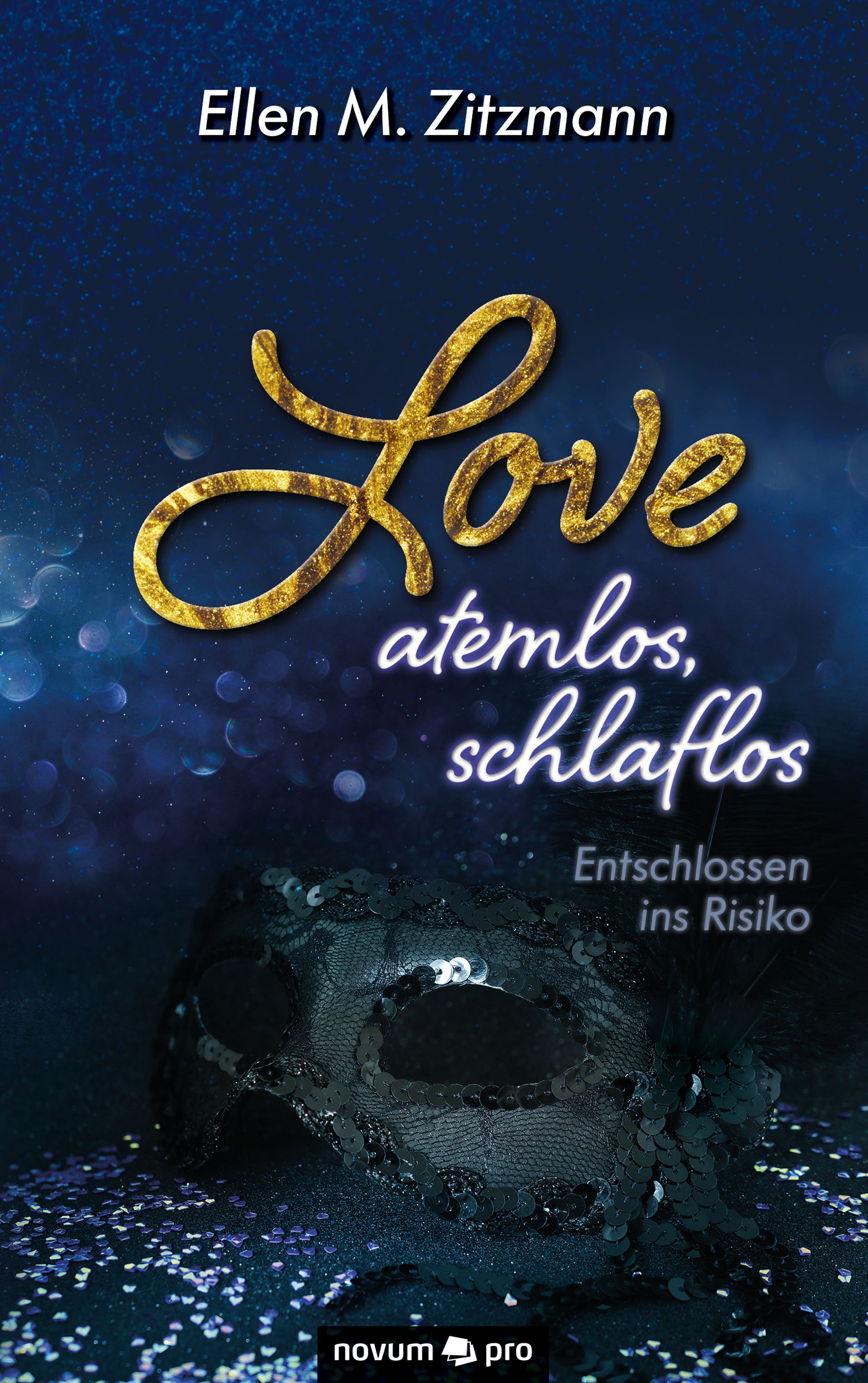 Обложка книги «Love – atemlos, schlaflos – Entschlossen ins Risiko»