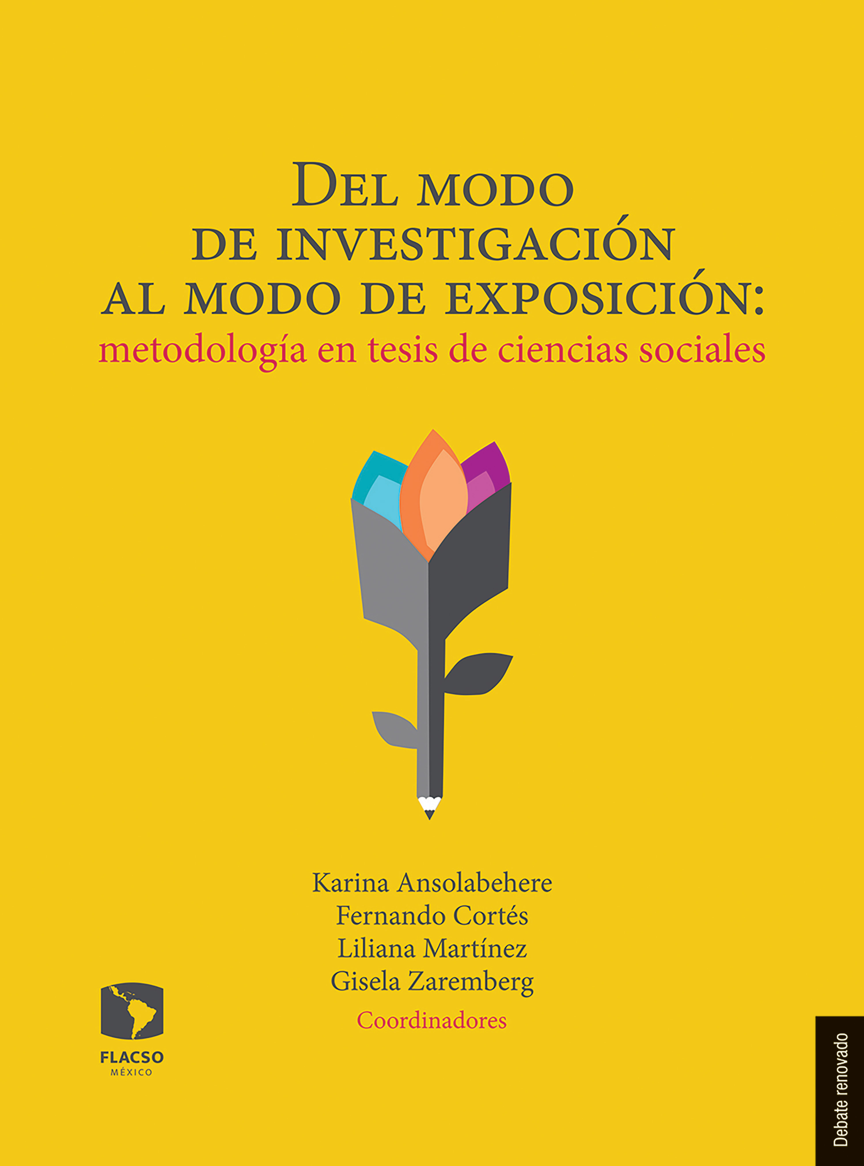 Обложка книги «Del modo de investigación al modo de exposición: Metodología en tesis de ciencias sociales»