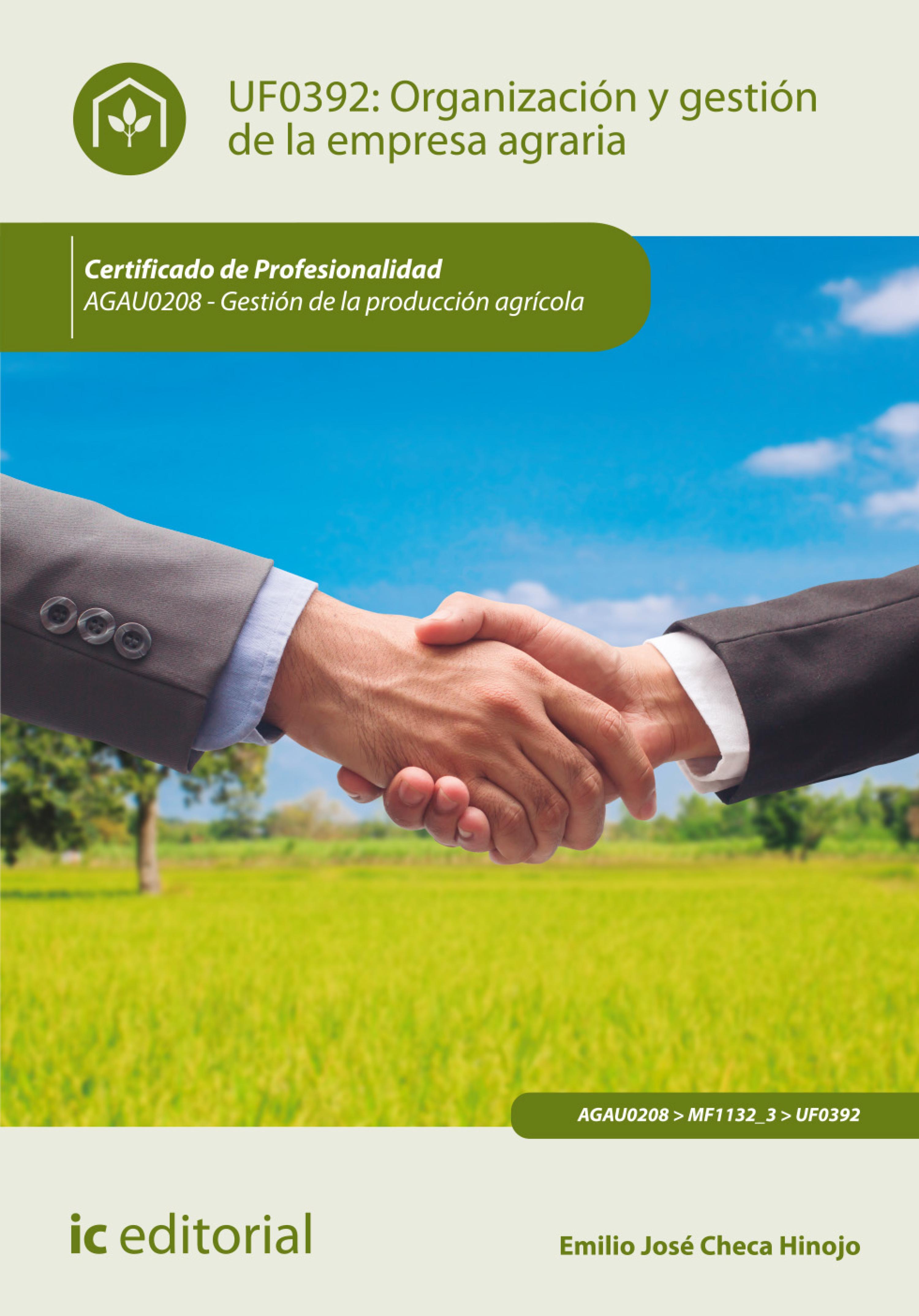 Обложка книги «Organización y gestión de la empresa agraria. AGAU0208»