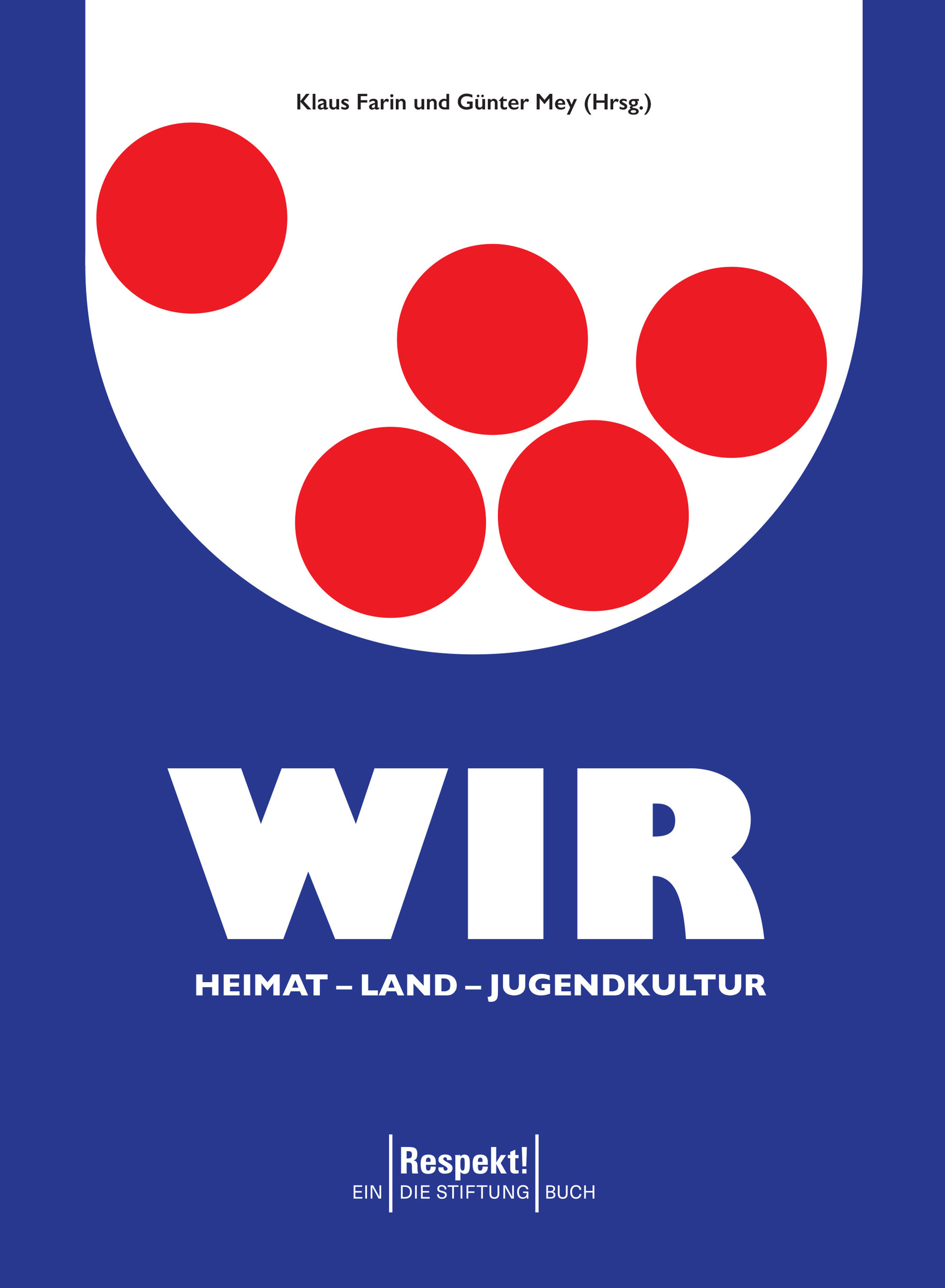 Обложка книги «WIR. Heimat - Land - Jugendkultur»