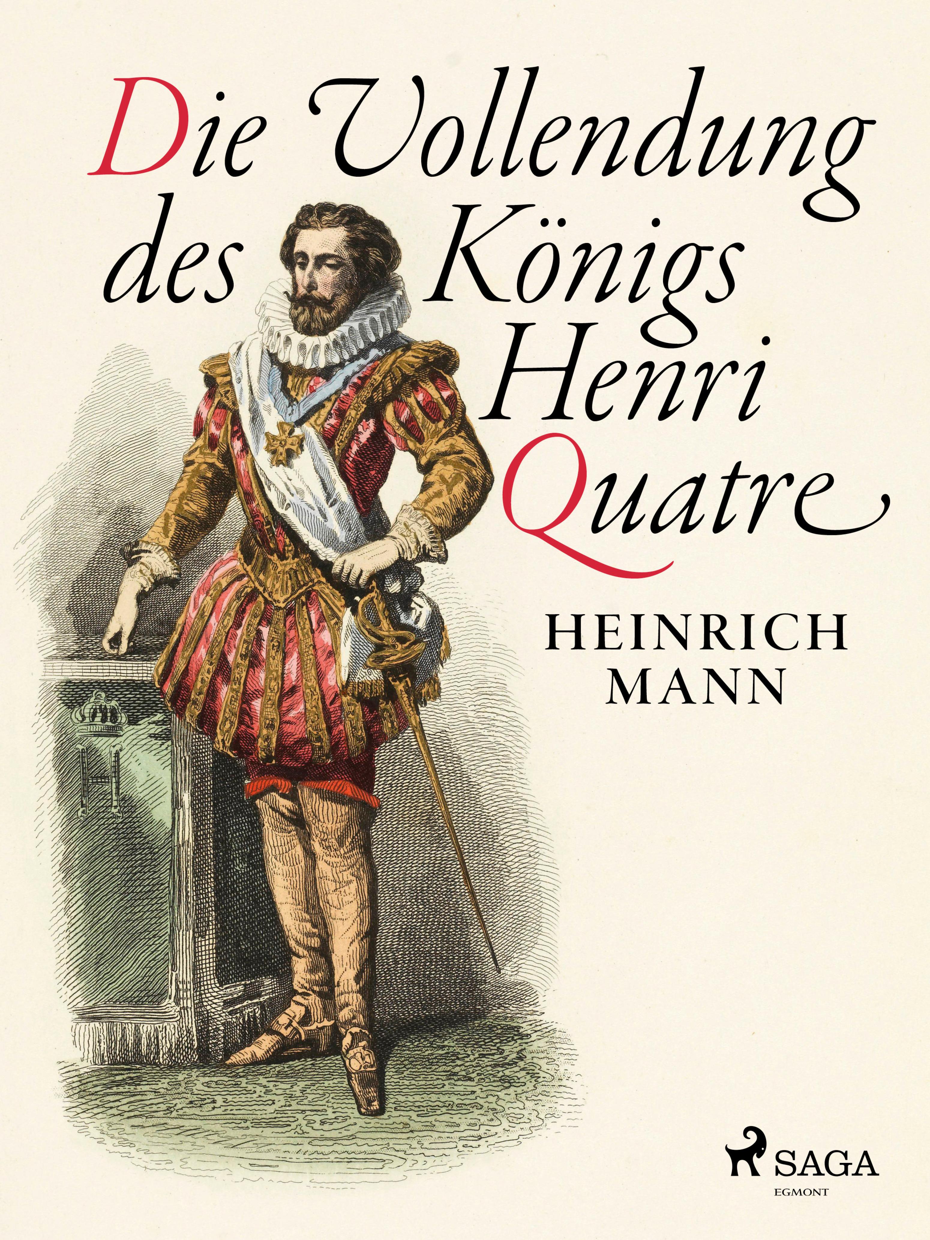 Обложка книги «Die Vollendung des Königs Henri Quatre»