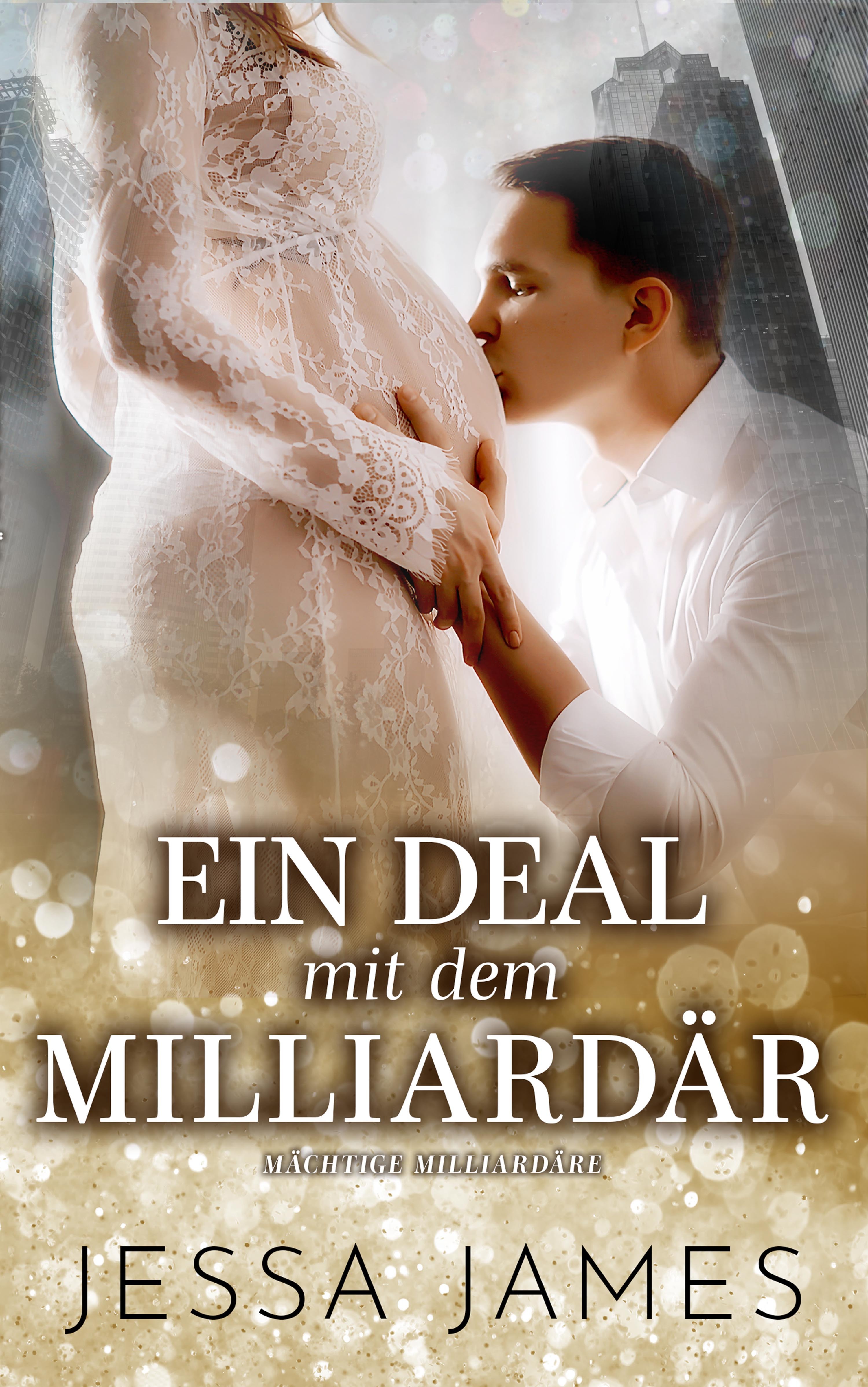 Обложка книги «Ein Deal mit dem Milliardär»