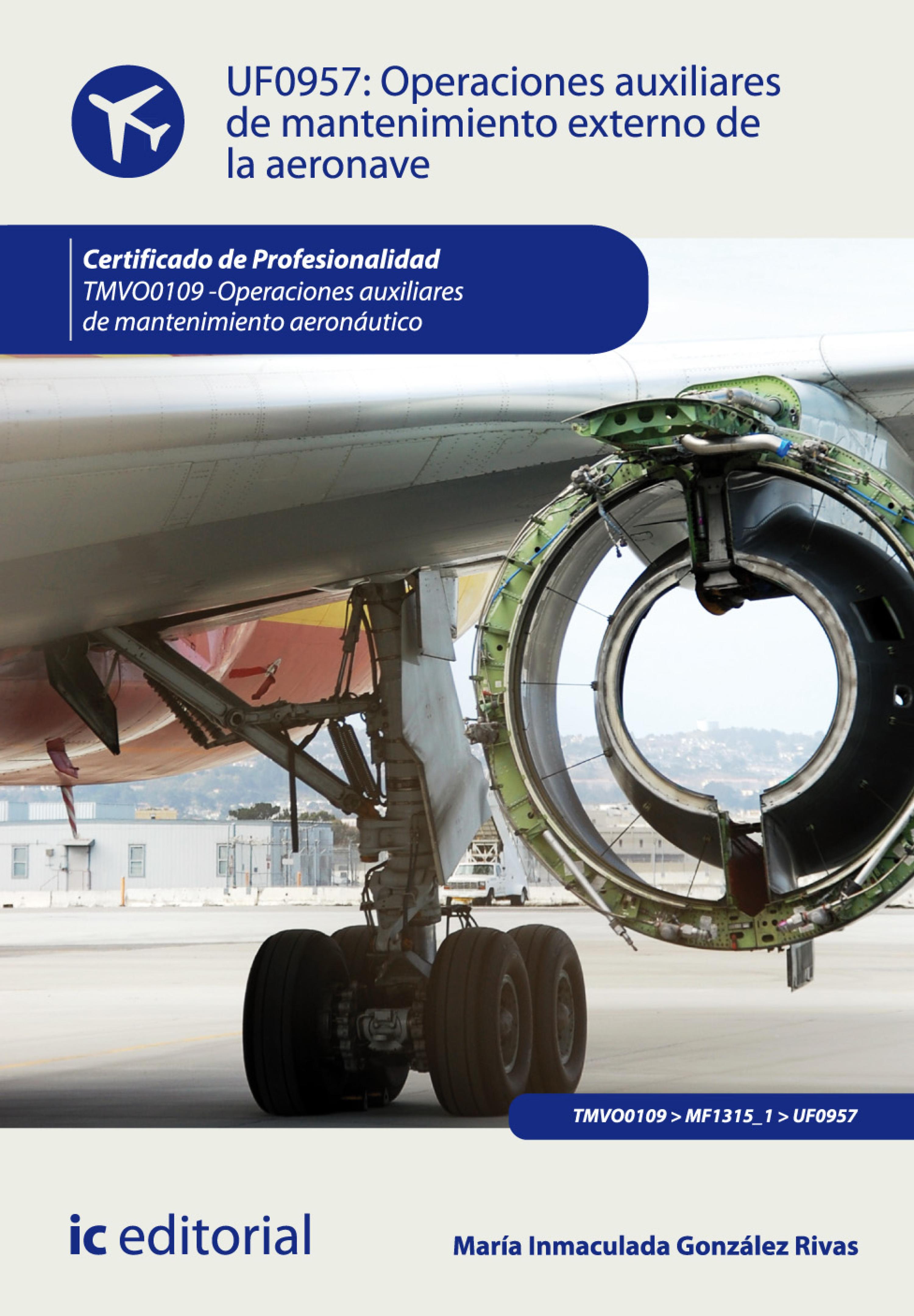 Обложка книги «Operaciones auxiliares de mantenimiento externo de la aeronave. TMVO0109»