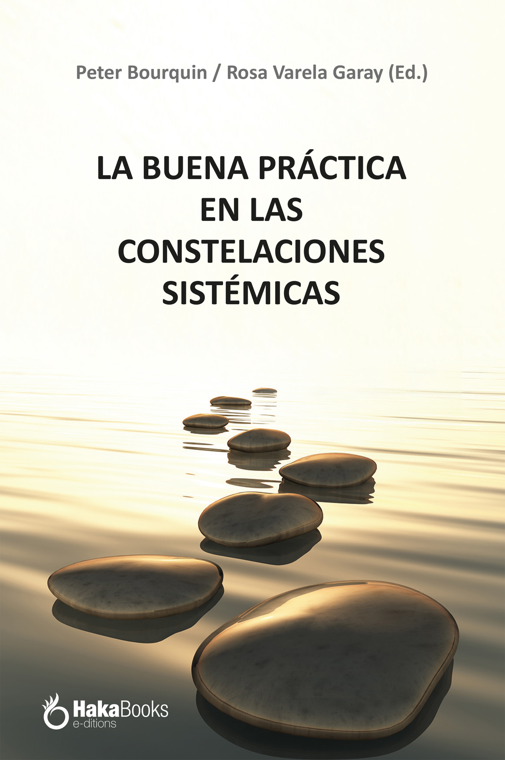 Обложка книги «La buena práctica en las constelaciones sistémicas»