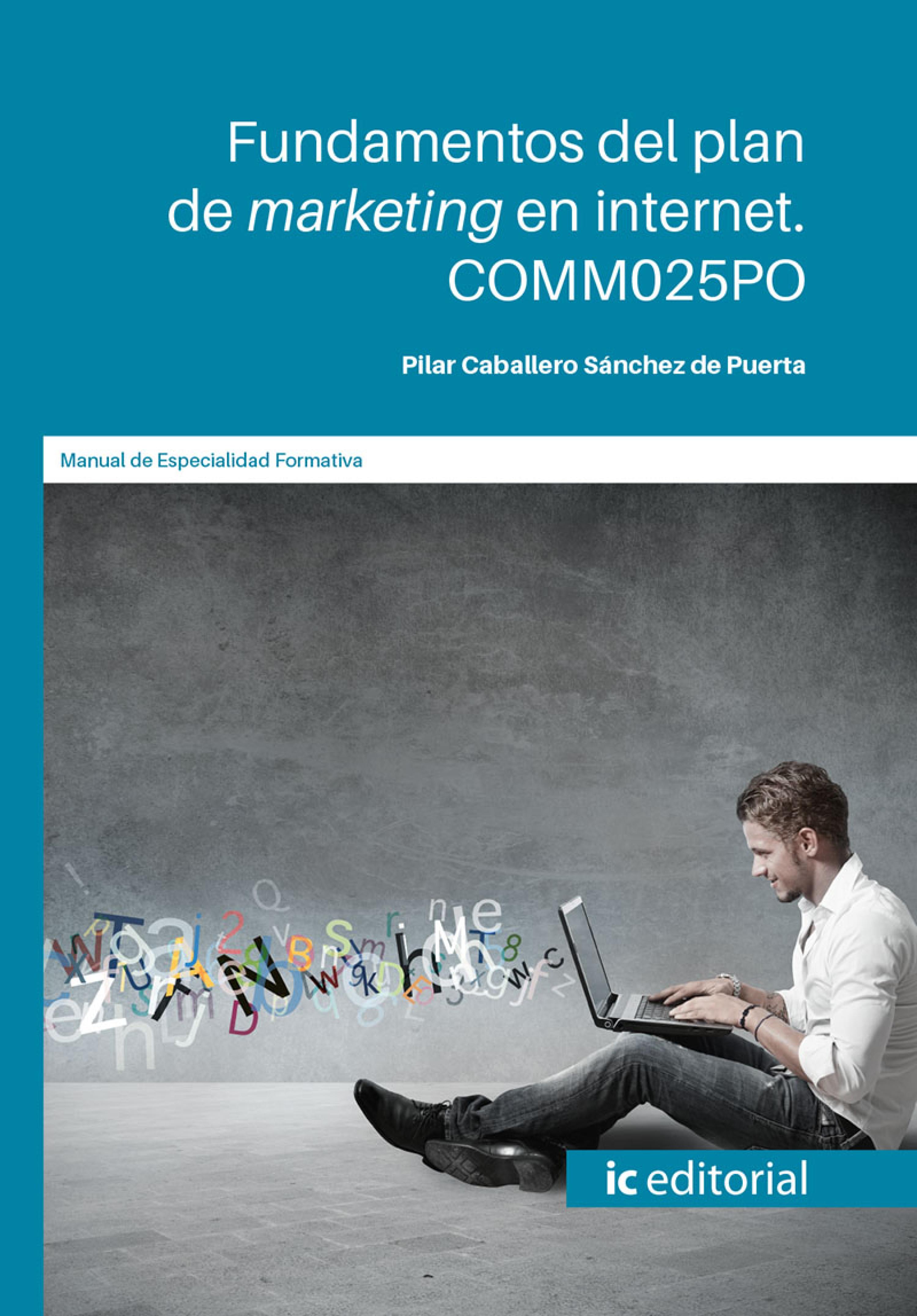 Обложка книги «Fundamentos del plan de marketing en internet. COMM025PO»