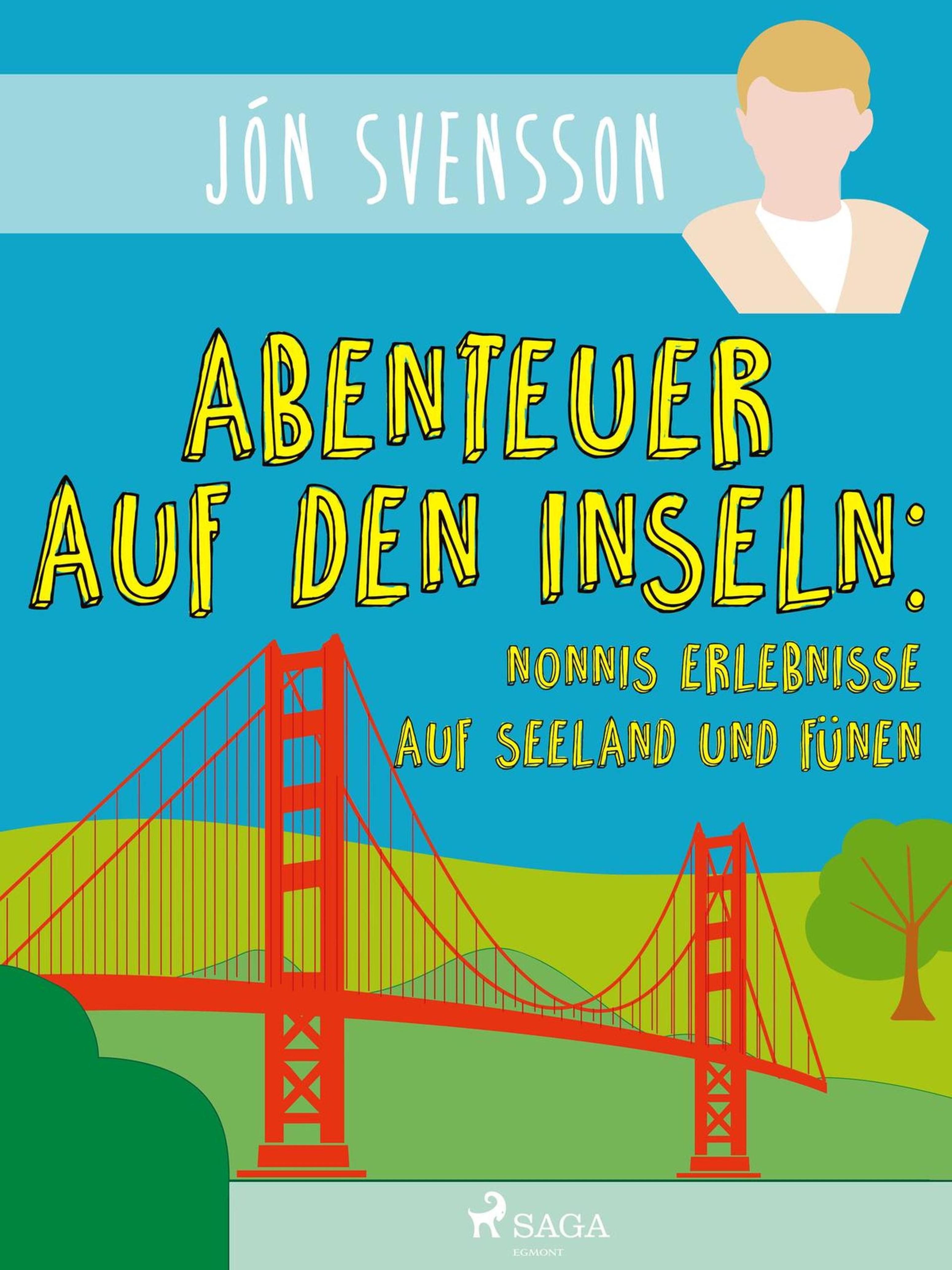 Обложка книги «Abenteuer auf den Inseln: Nonnis Erlebnisse auf Seeland und Fünen»
